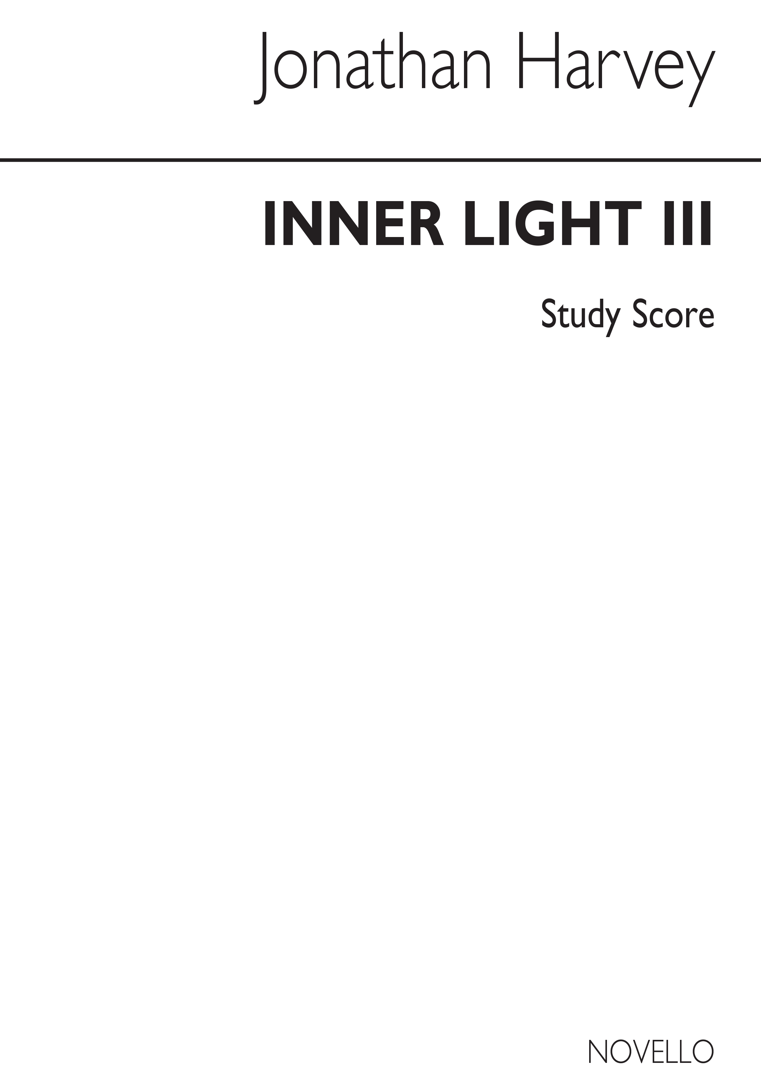 Jonathan Harvey: Inner Light III (Study Score)
