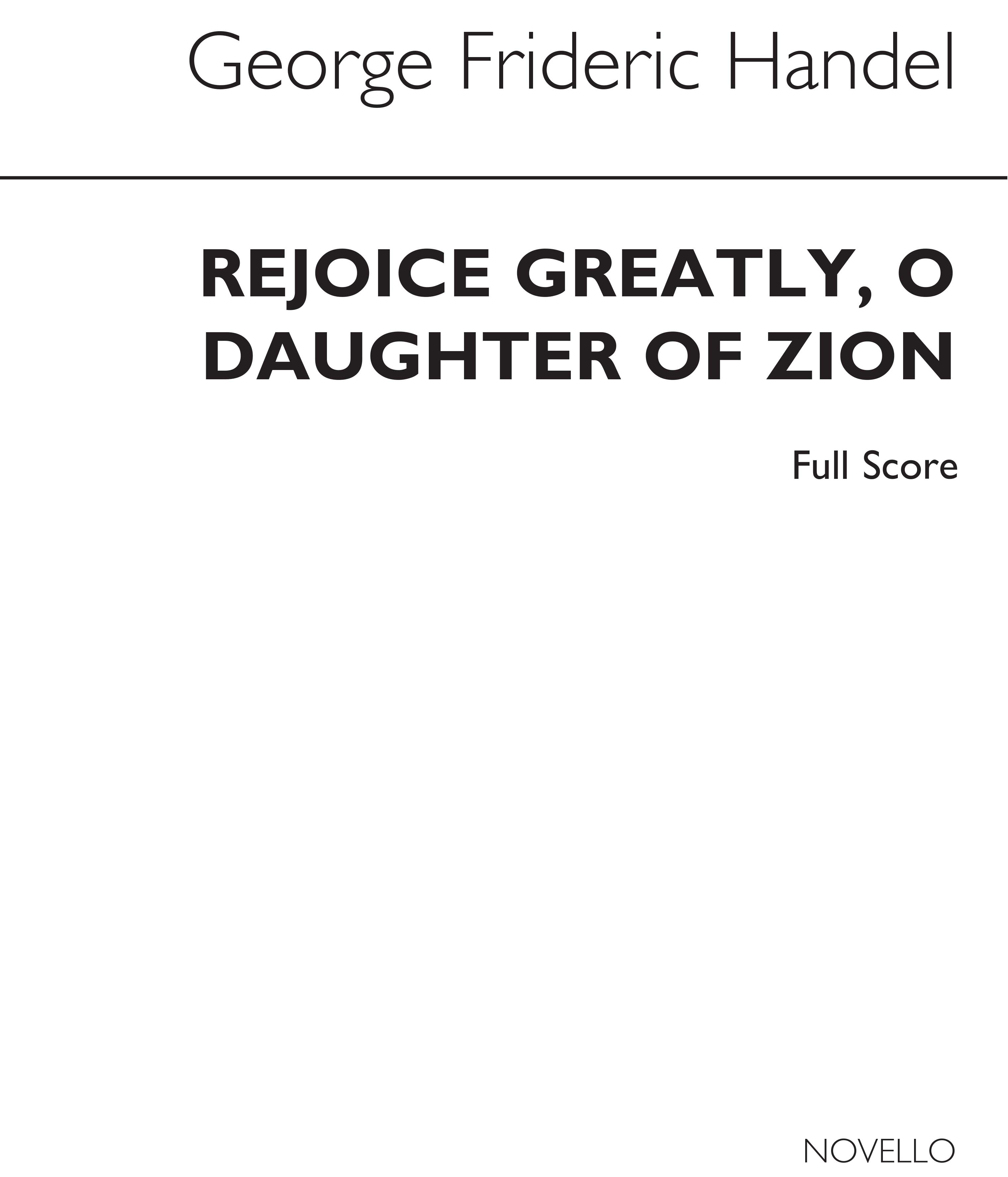 G.F. Handel: Rejoice Greatly, O Daughter Of Zion (12/8)