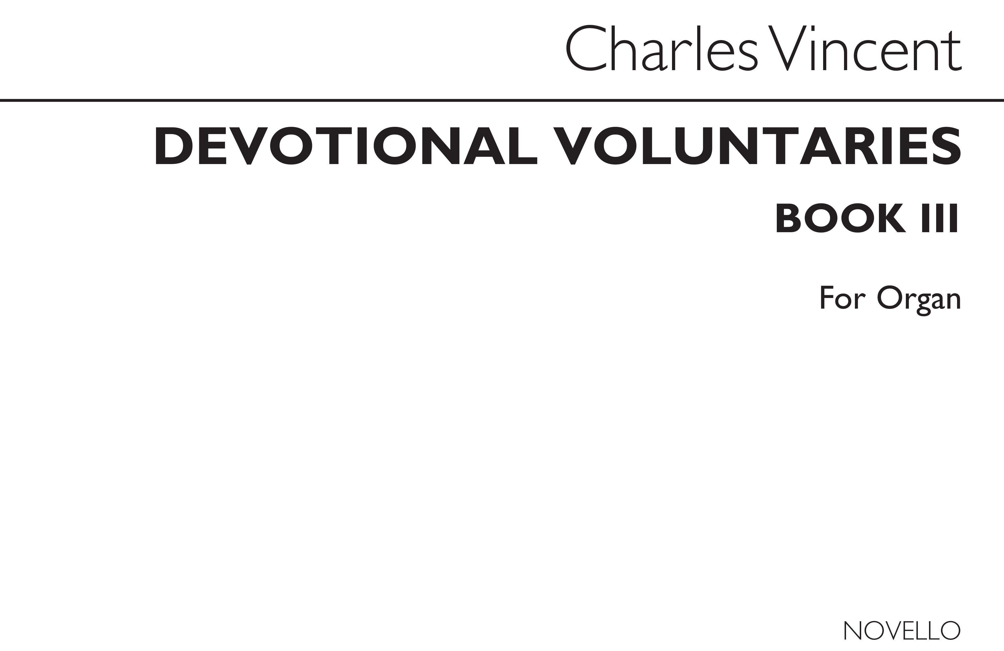 Vincent, C Devotional Voluntaries Book 3 For Organ (Three Stave)