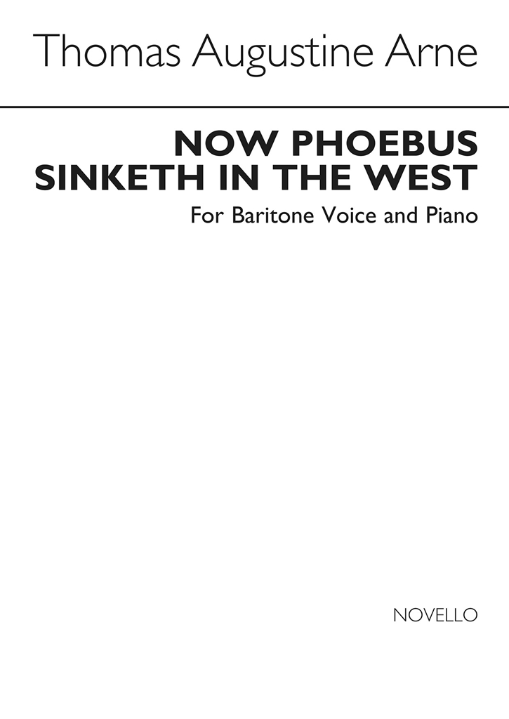 Arne, T Now Phoebus Sinketh In The West In Eb Baritone And Piano
