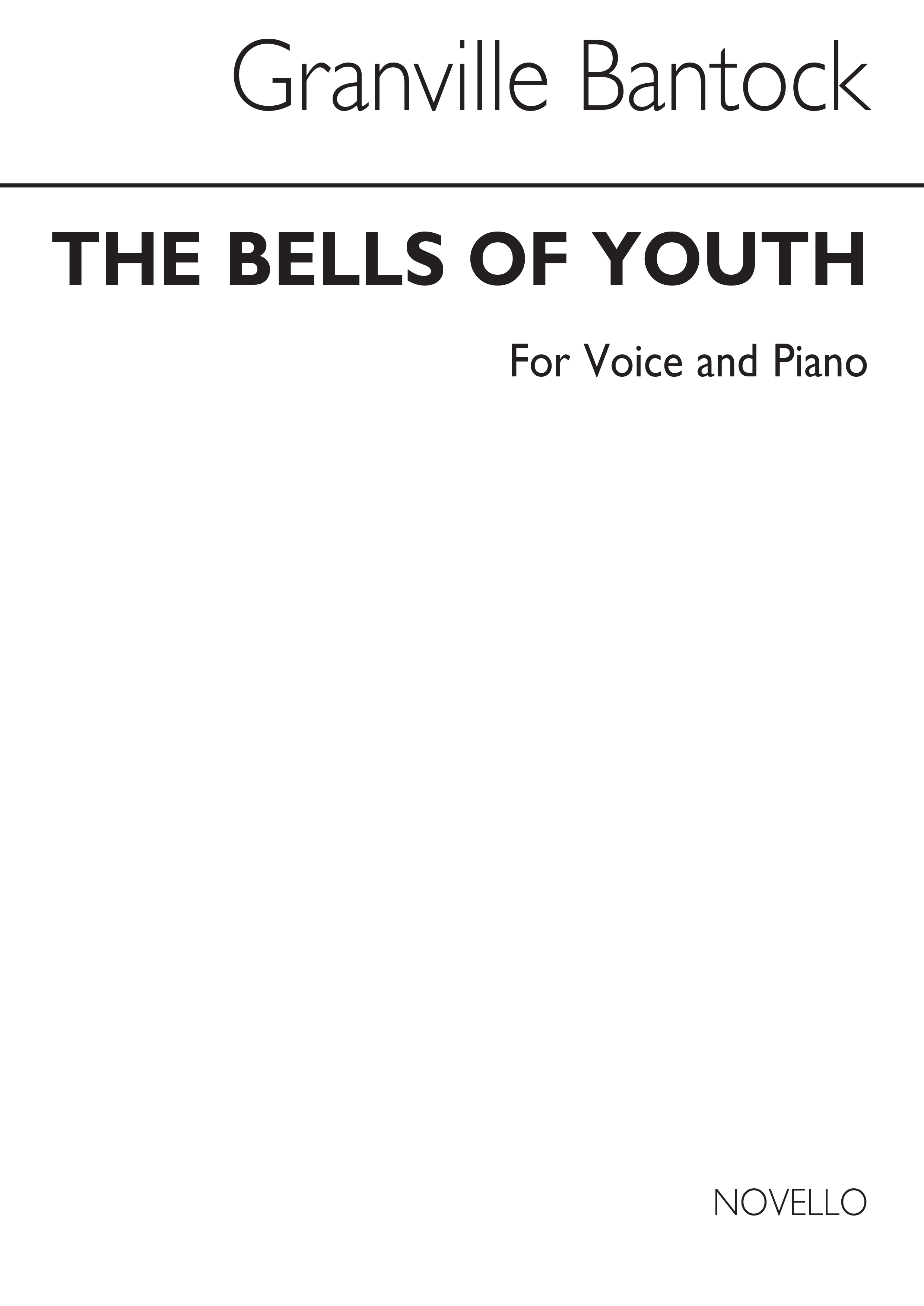 Bantock, G The Bells Of Youth Soprano Or Tenor And Piano
