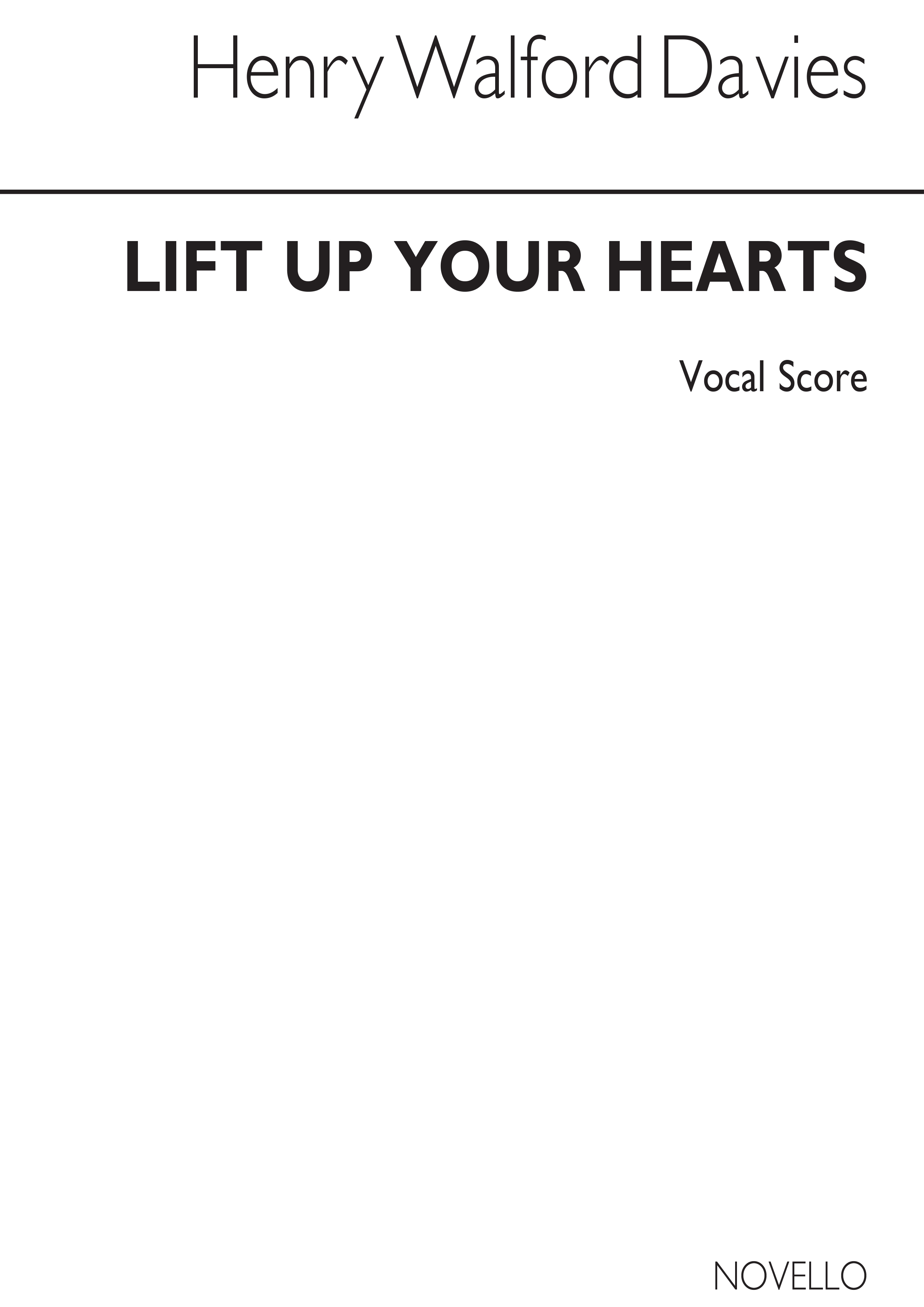 Walford Davies: Lift Up Your Hearts A Sacred Symphony Psalm 121 (Vocal Score)