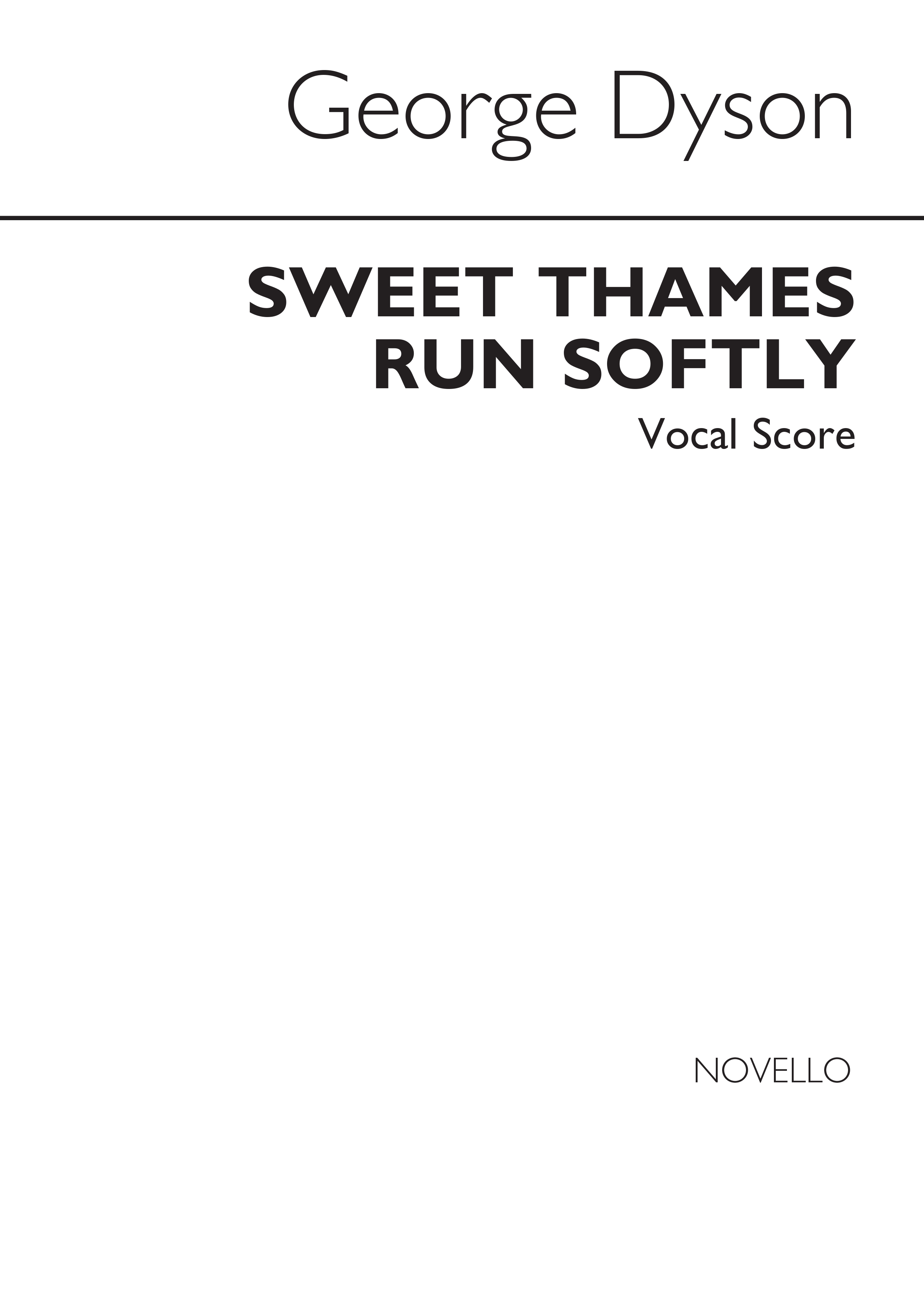 George Dyson: Sweet Thames Run Softly (Vocal Score)