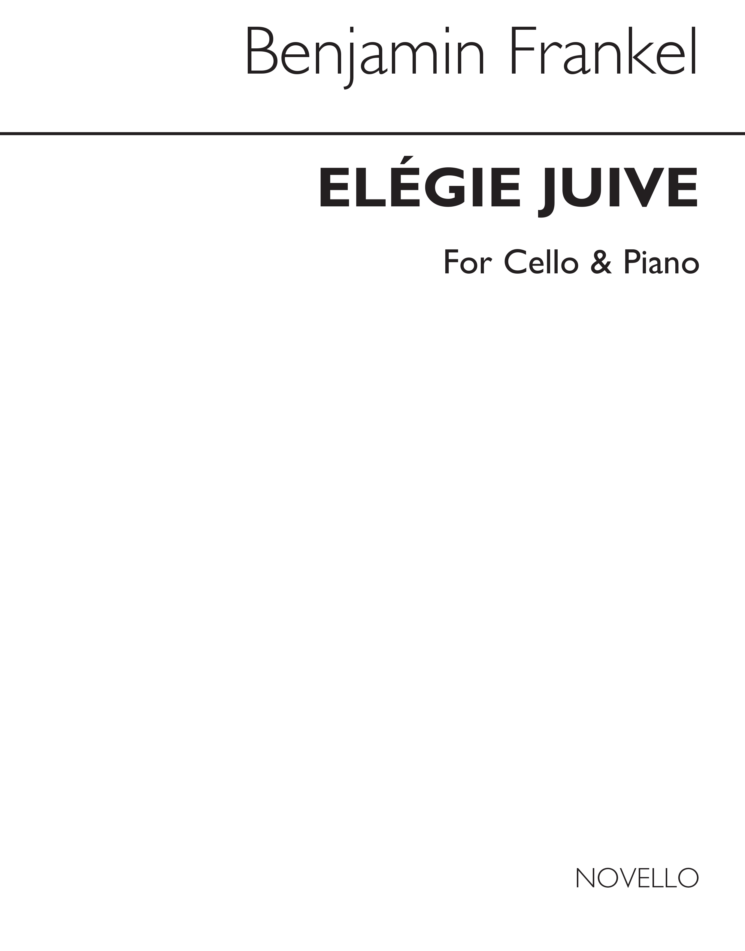 Frankel: Elegie Juive for Cello and Piano