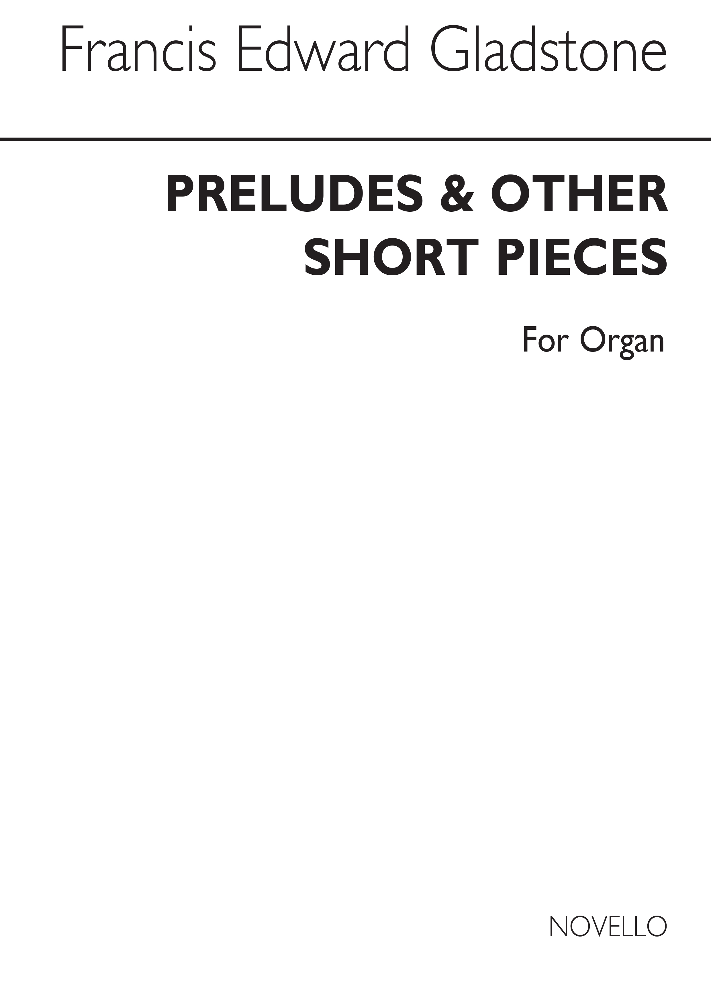 Gladstone Preludes And Short Pieces Book 1 Org