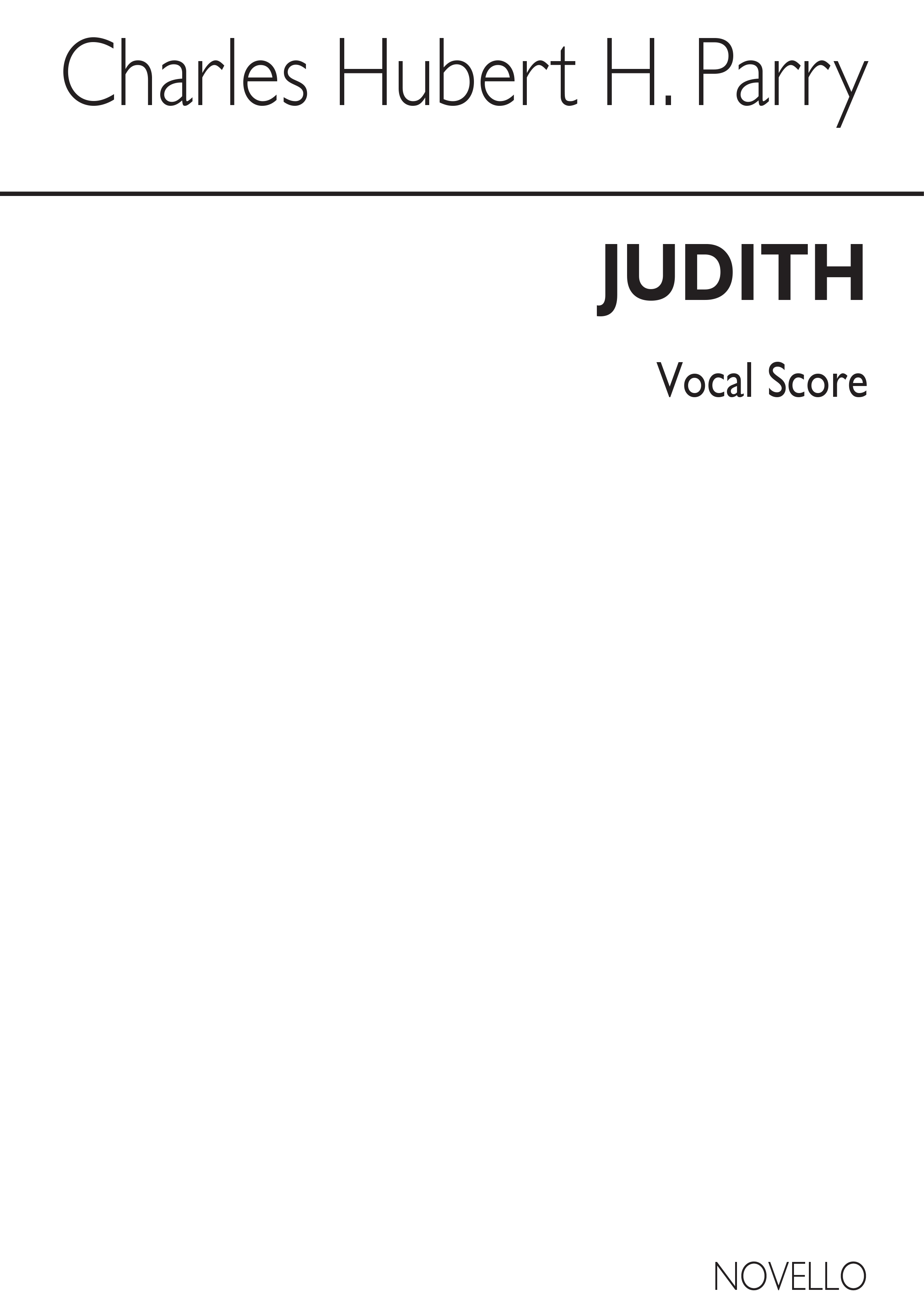 Charles Hubert Hastings Parry: Judith (Vocal Score)