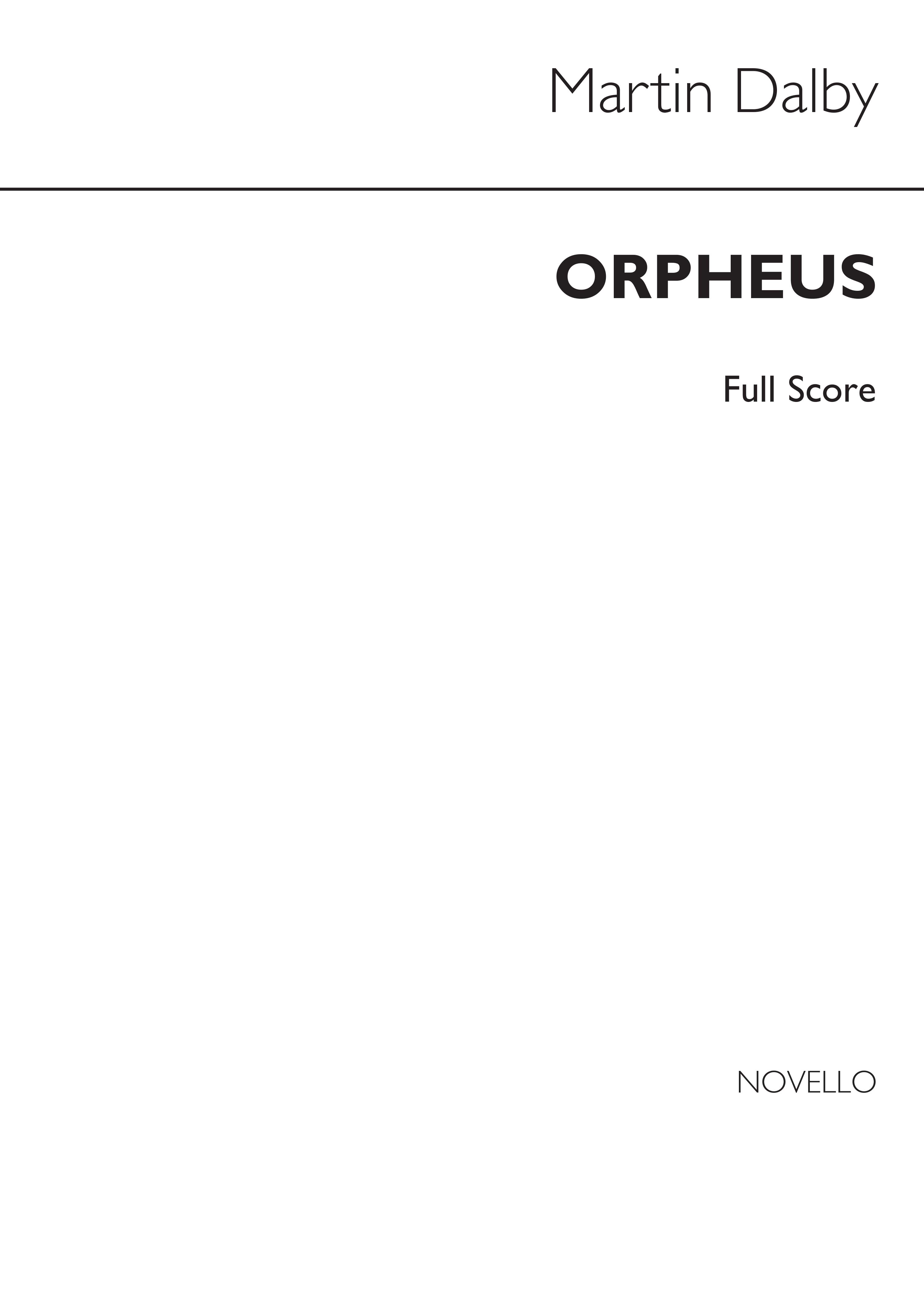 Martin Dalby: Orpheus (Score)
