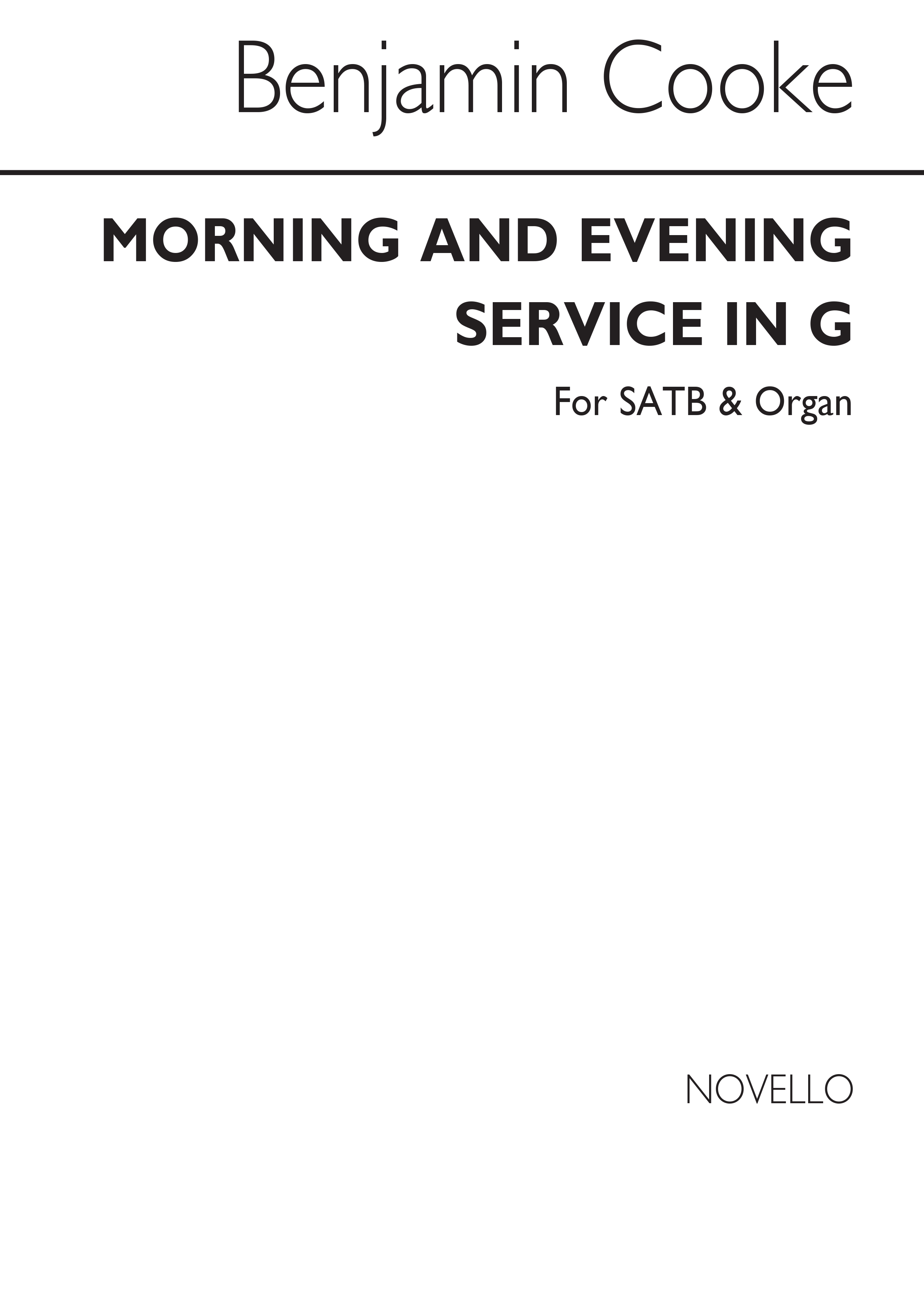 Dr. Benjamin Cooke: Morning And Evening Service In G