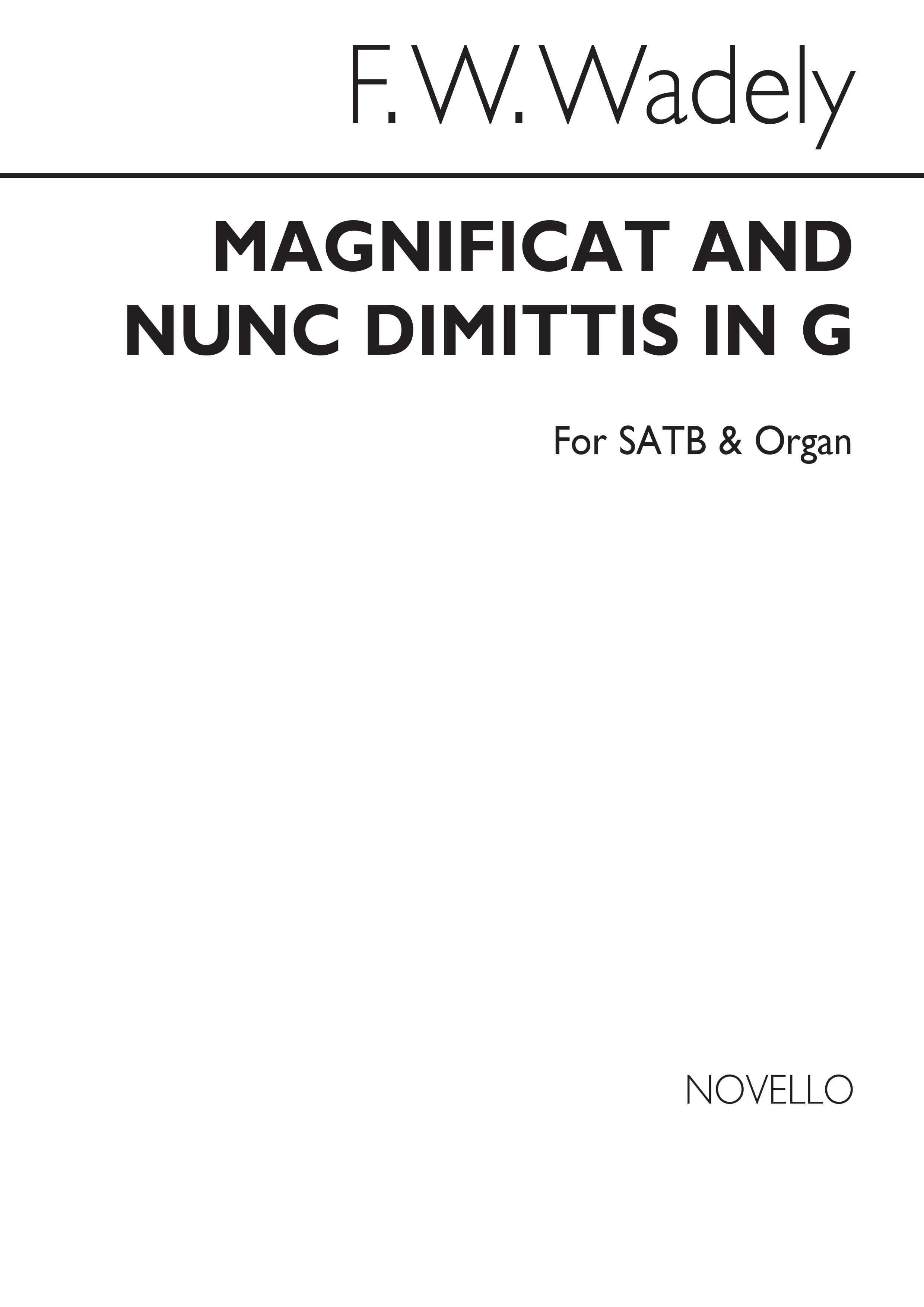 Frederick W. Wadely: Magnificat And Nunc Dimittis In G Satb
