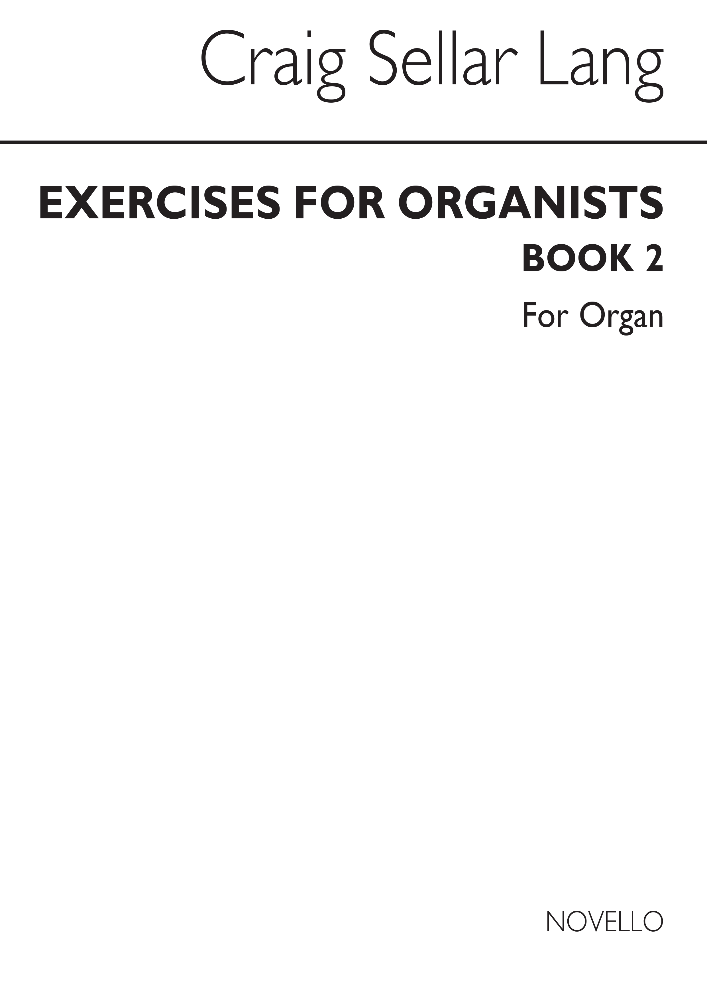 C.S. Lang: Exercises For Organists, Book 2