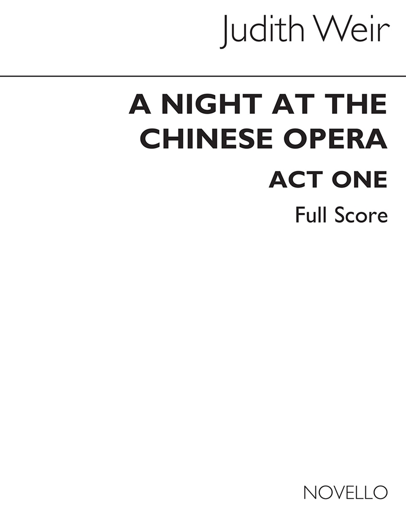 Judith Weir: A Night At The Chinese Opera (Full Score)