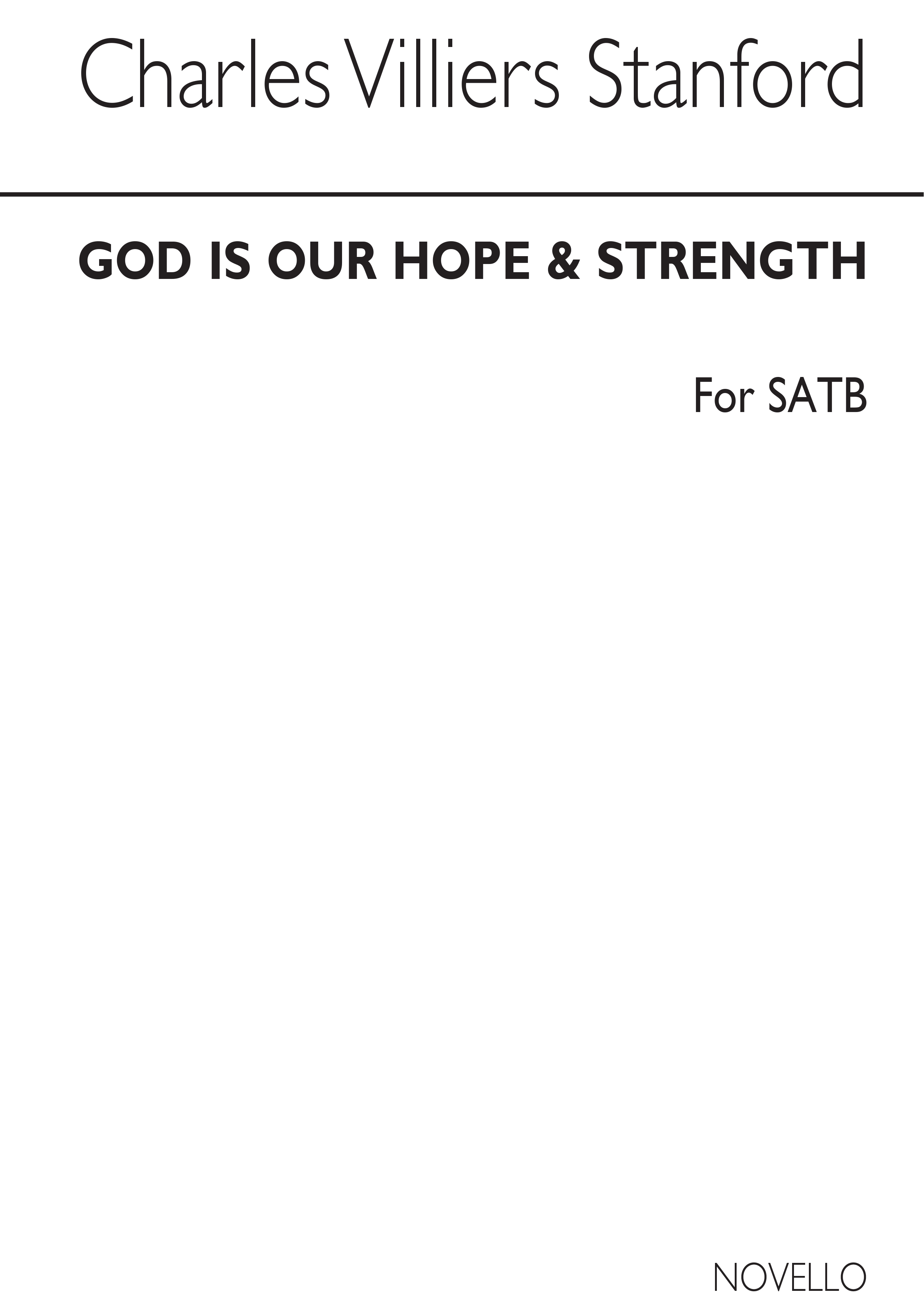 Charles Villiers Stanford: God Is Our Hope And Strength