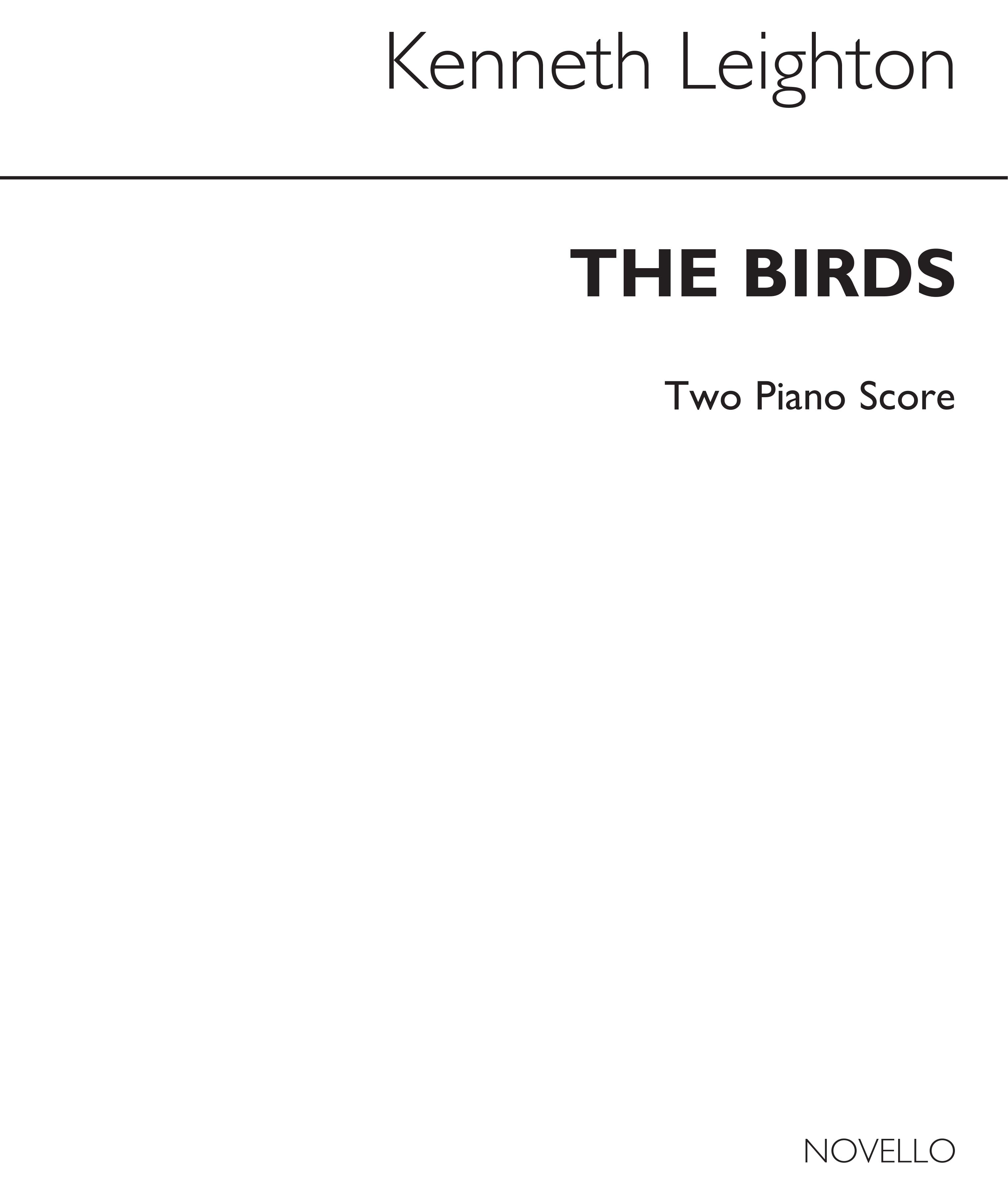 Kenneth Leighton: The Birds (2 Piano Version) - Score