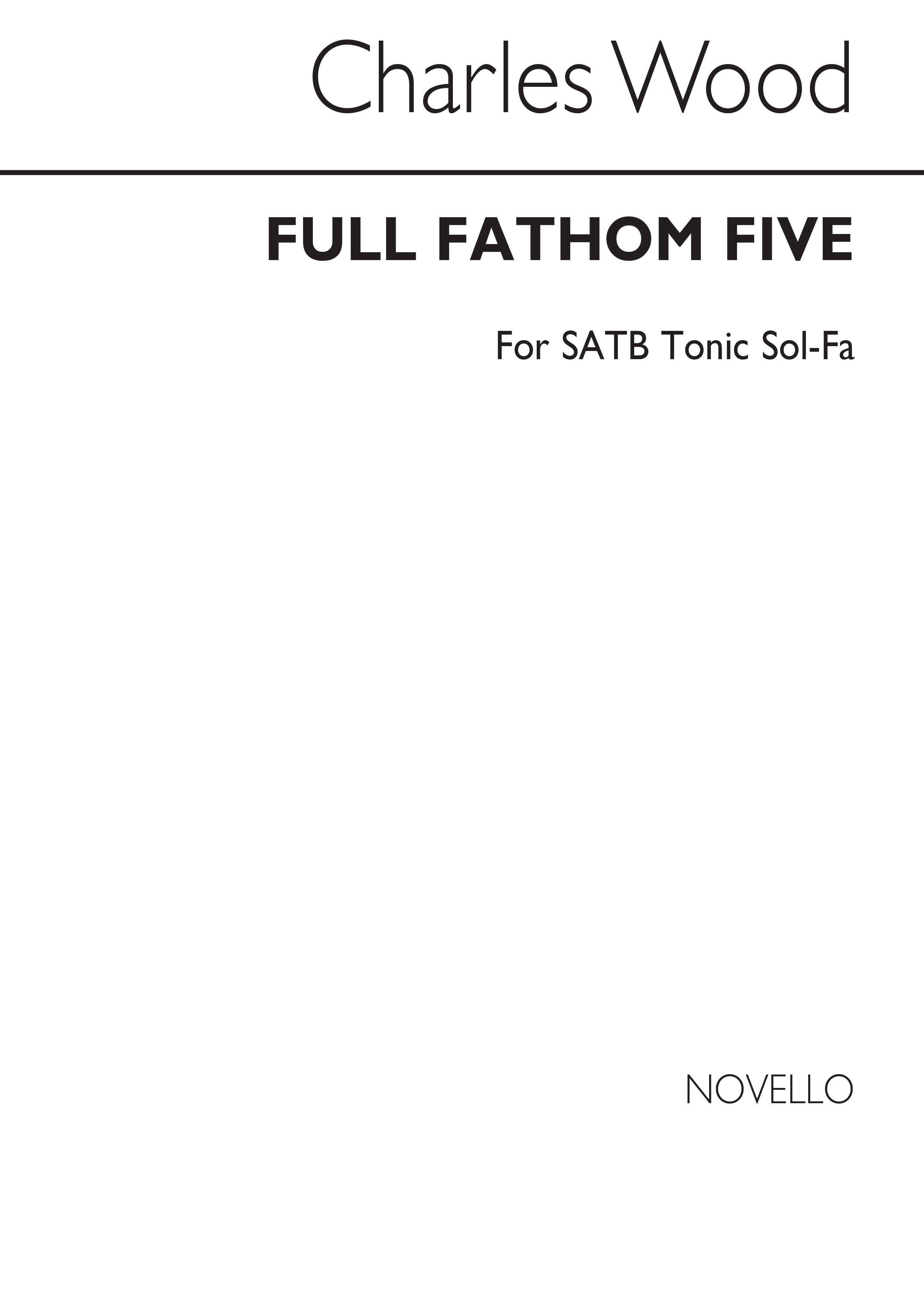 Charles Wood: Full Fathom Five (Tonic Sol-Fa)