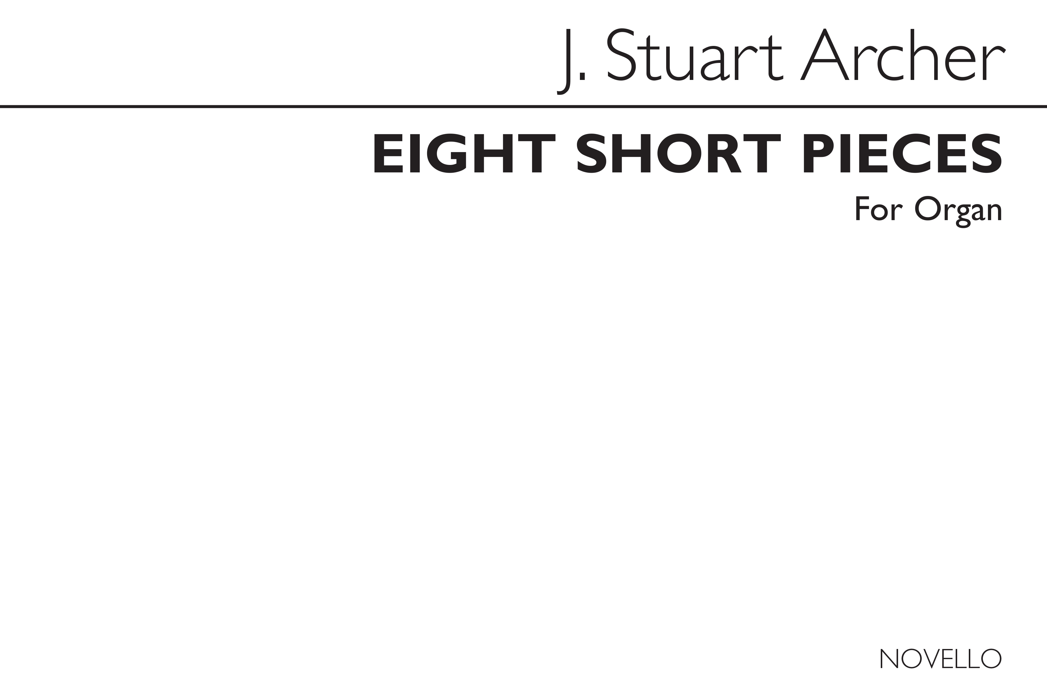 J. Stuart Archer: Eight Short Pieces for Organ