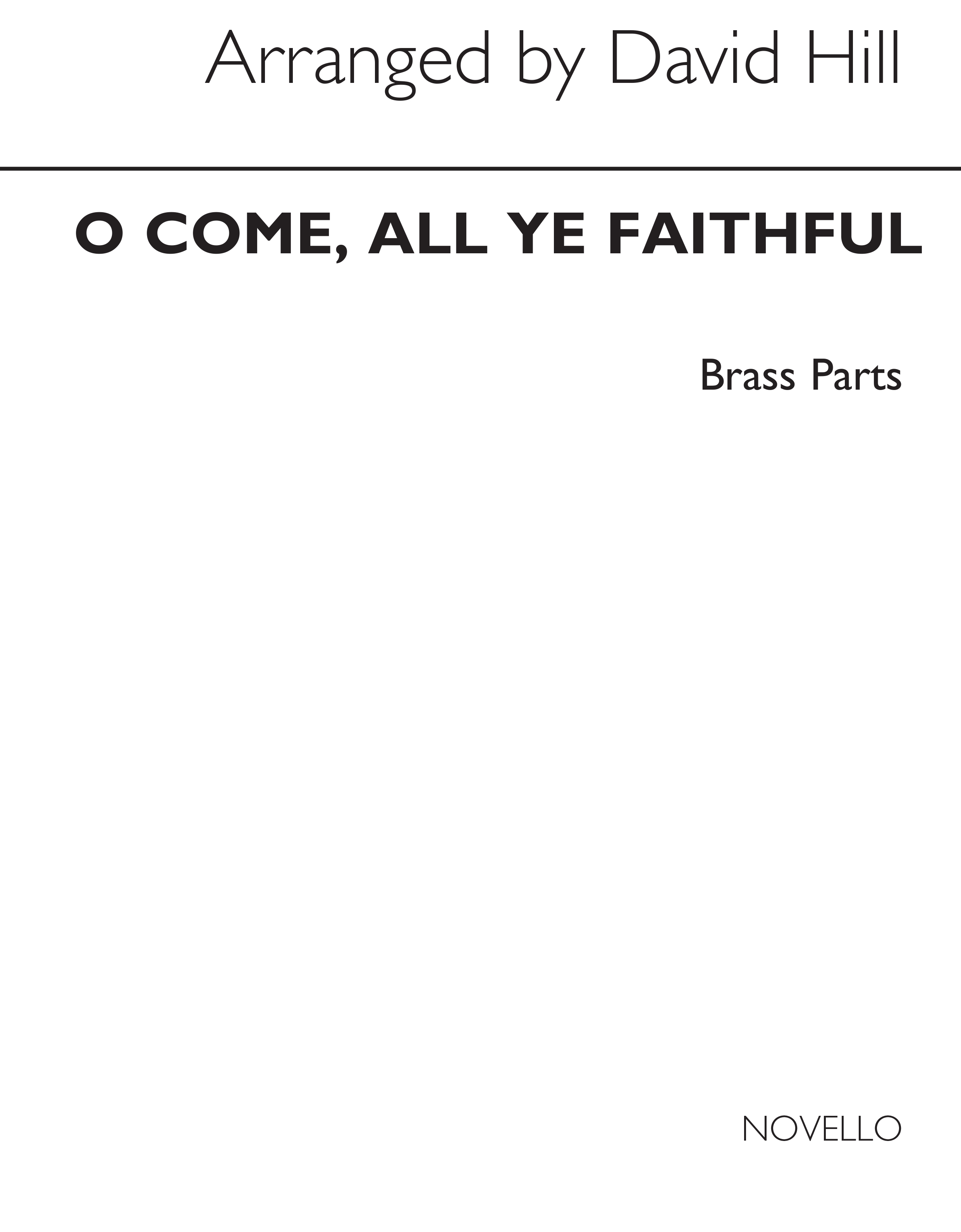 David Hill: O Come All Ye Faithful (Brass And Percussion Parts)