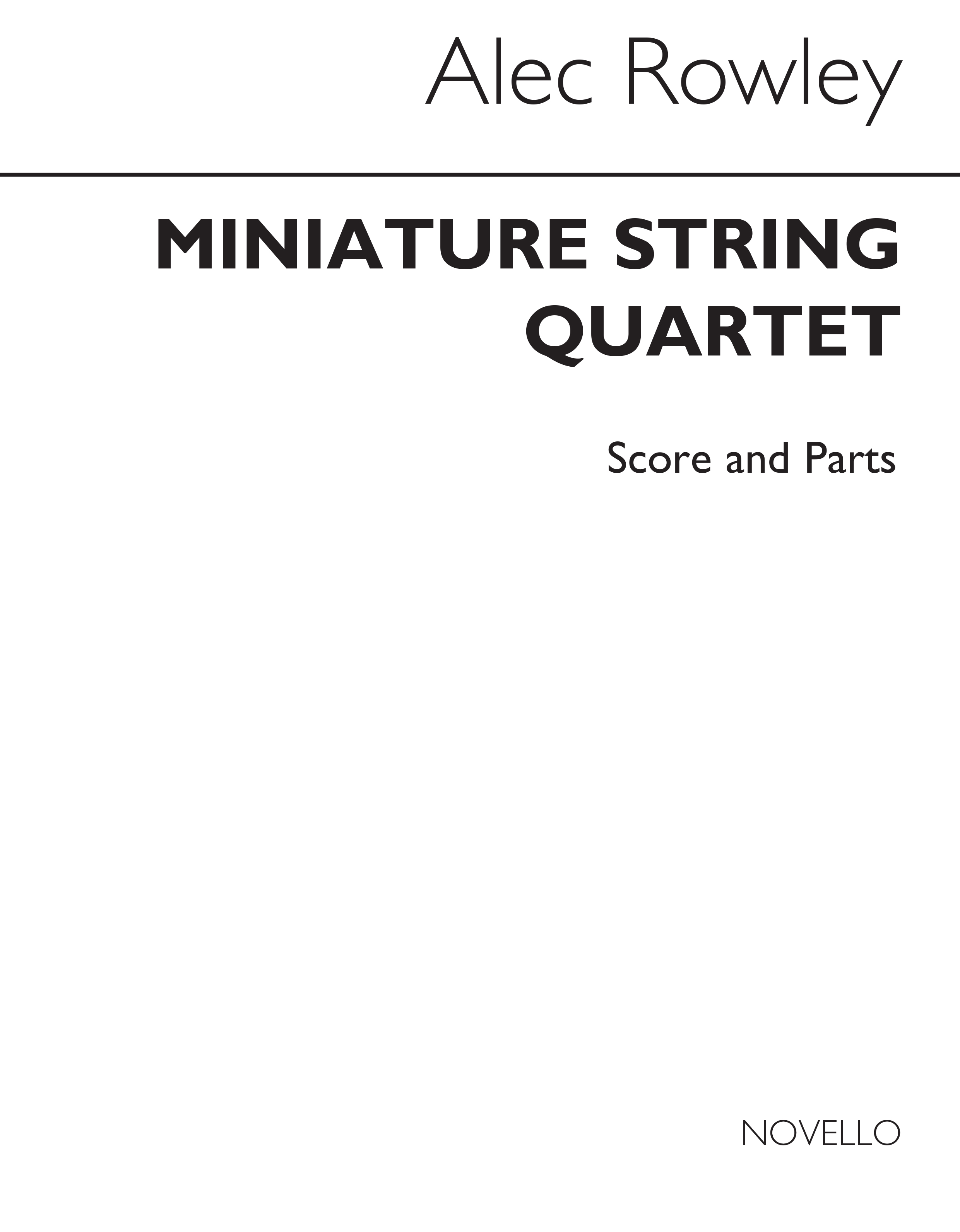 Rowley: Miniature String Quartet Score And Parts