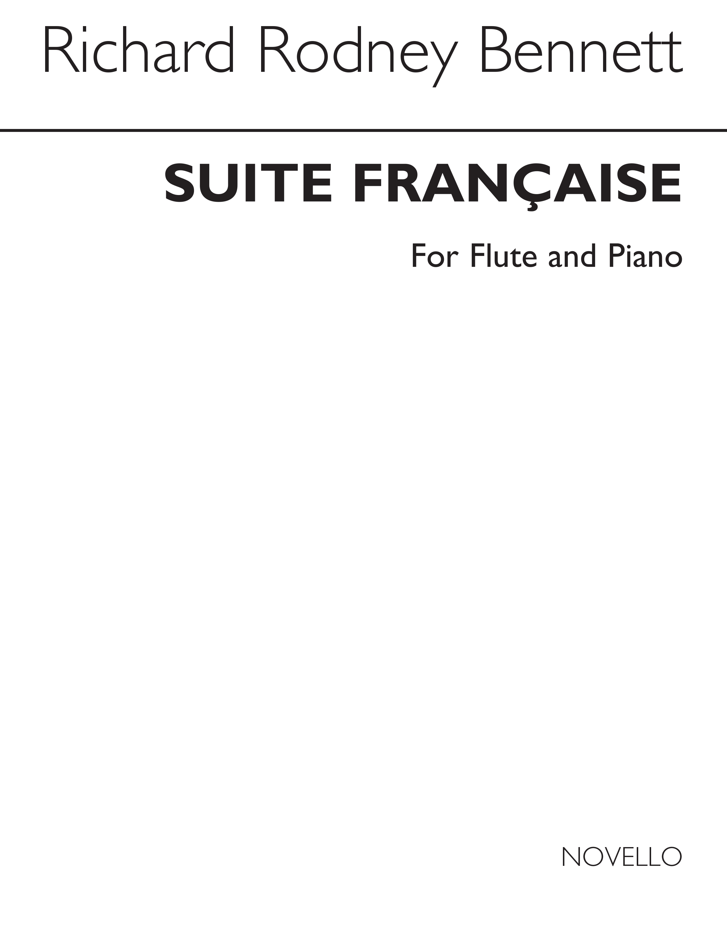 Richard Rodney Bennett: Suite Francaise For Flute And Piano