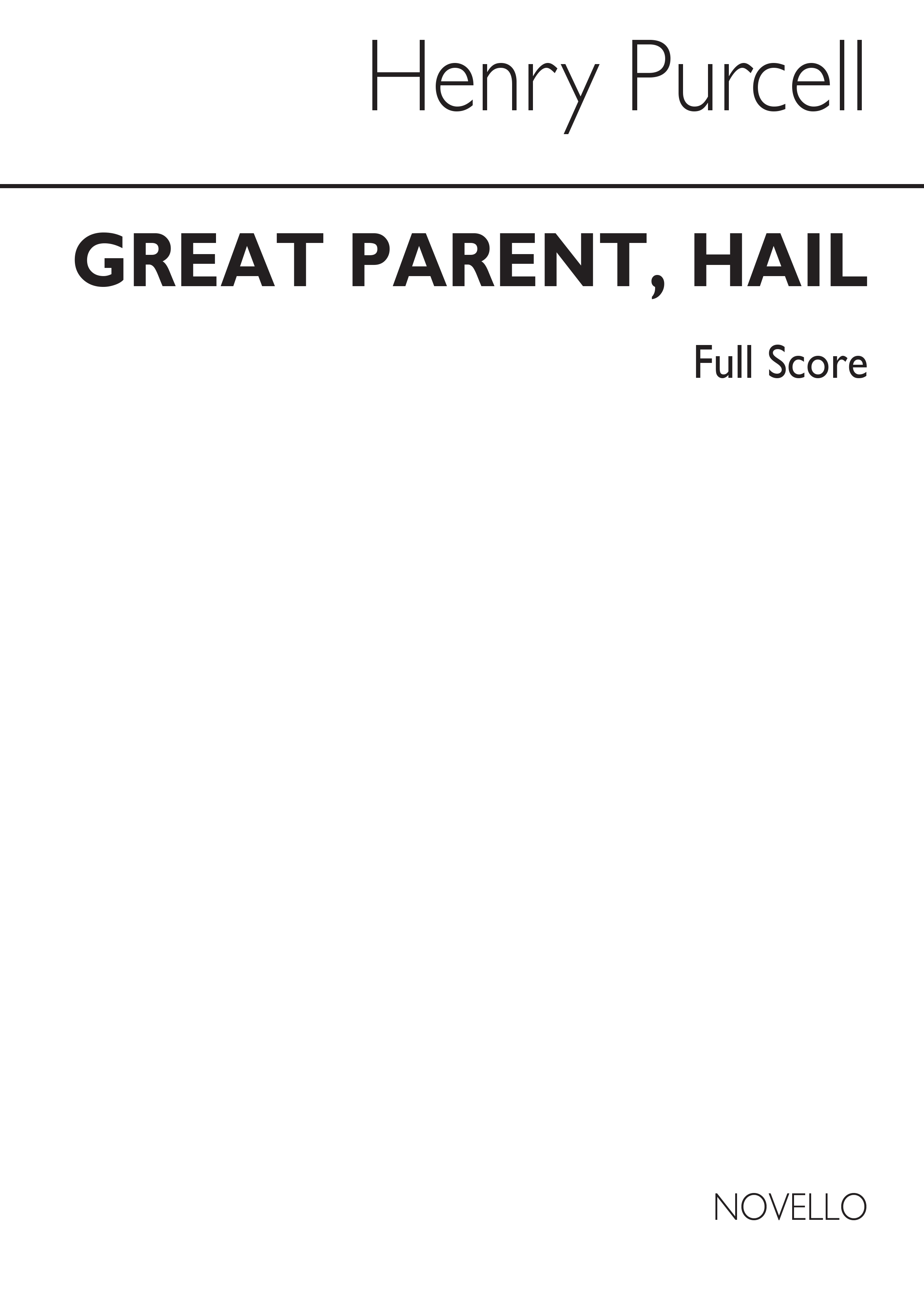 Henry Purcell: Great Parent, Hail In Full Score