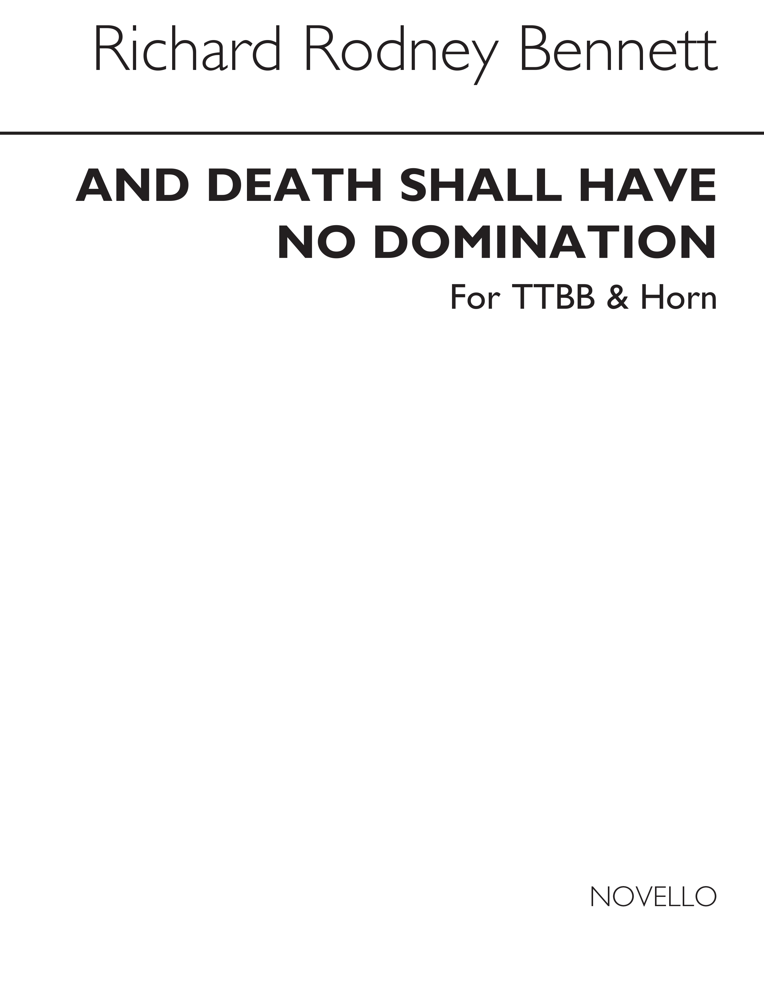 Richard Rodney Bennett: And Death Shall Have No Dominion