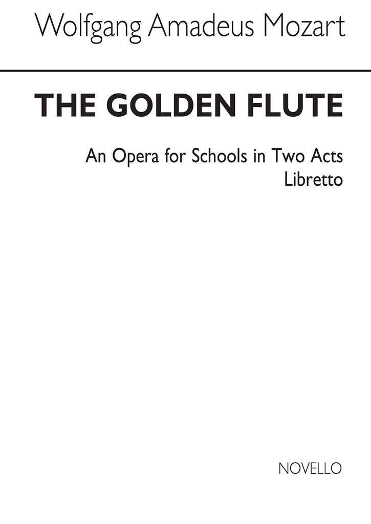 The Golden Flute Libretto