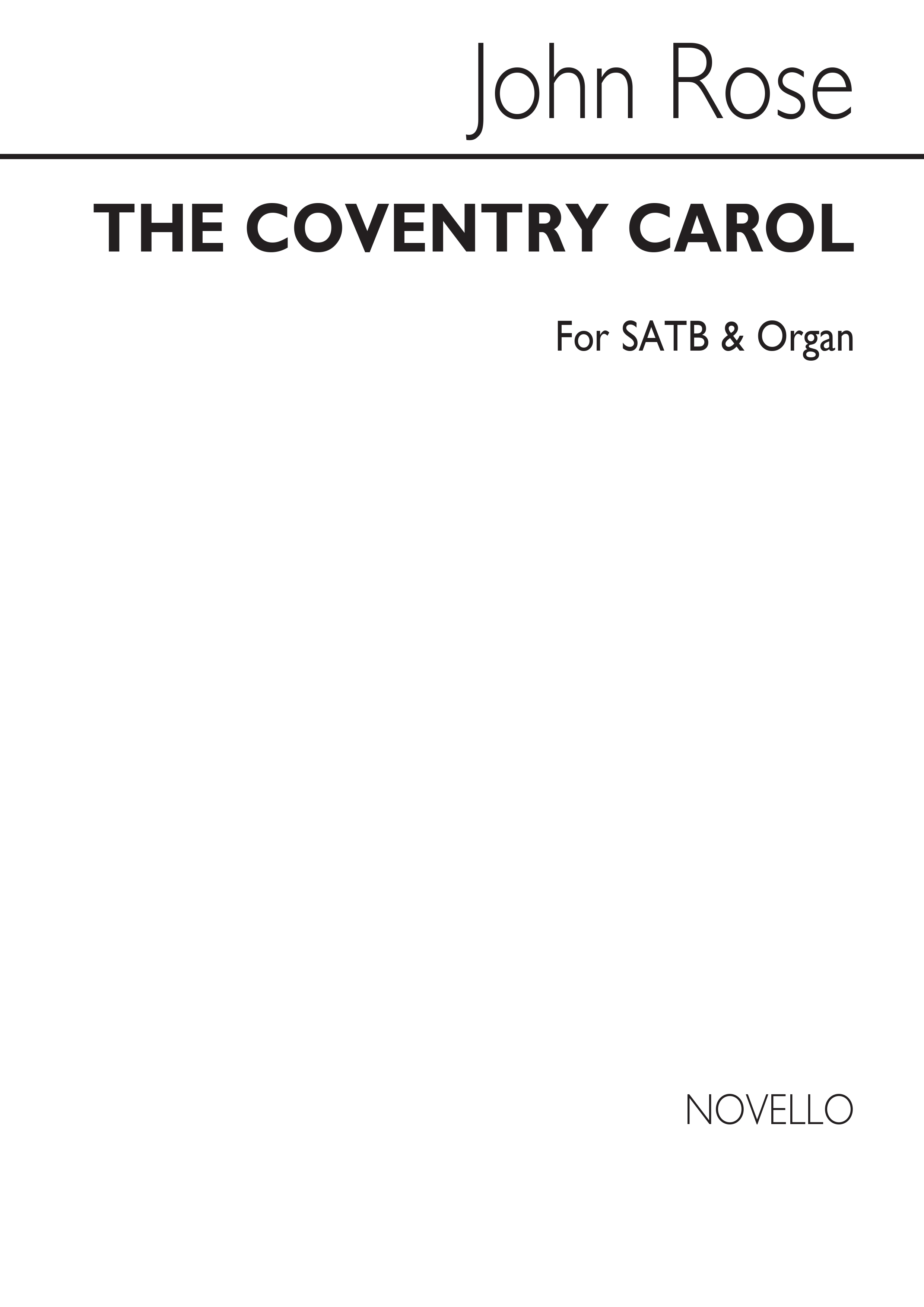 Rose, J The Coventry Carol Satb And Organ