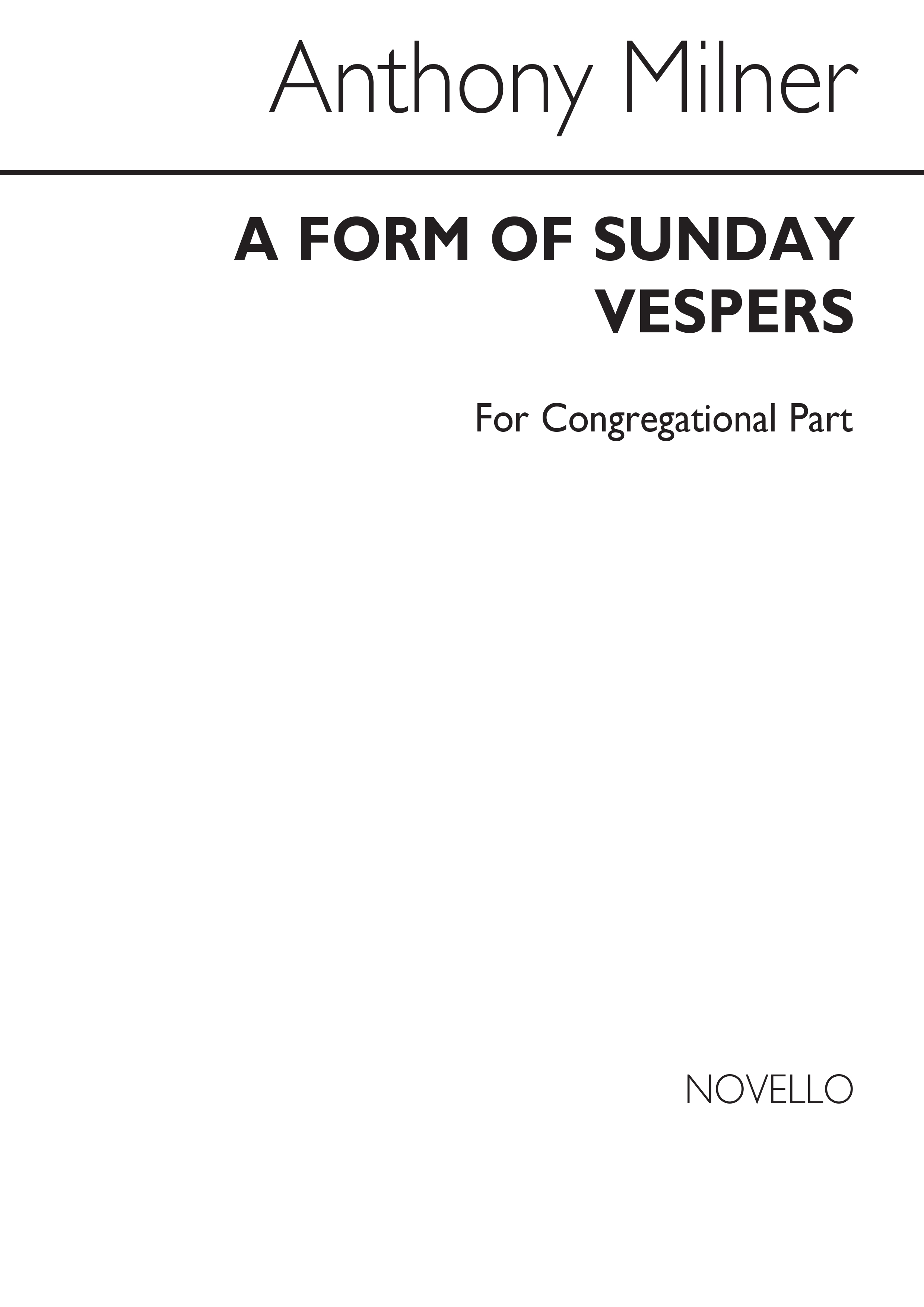 Anthony Milner: A Form Of Sunday Vespers (Congregational Part)
