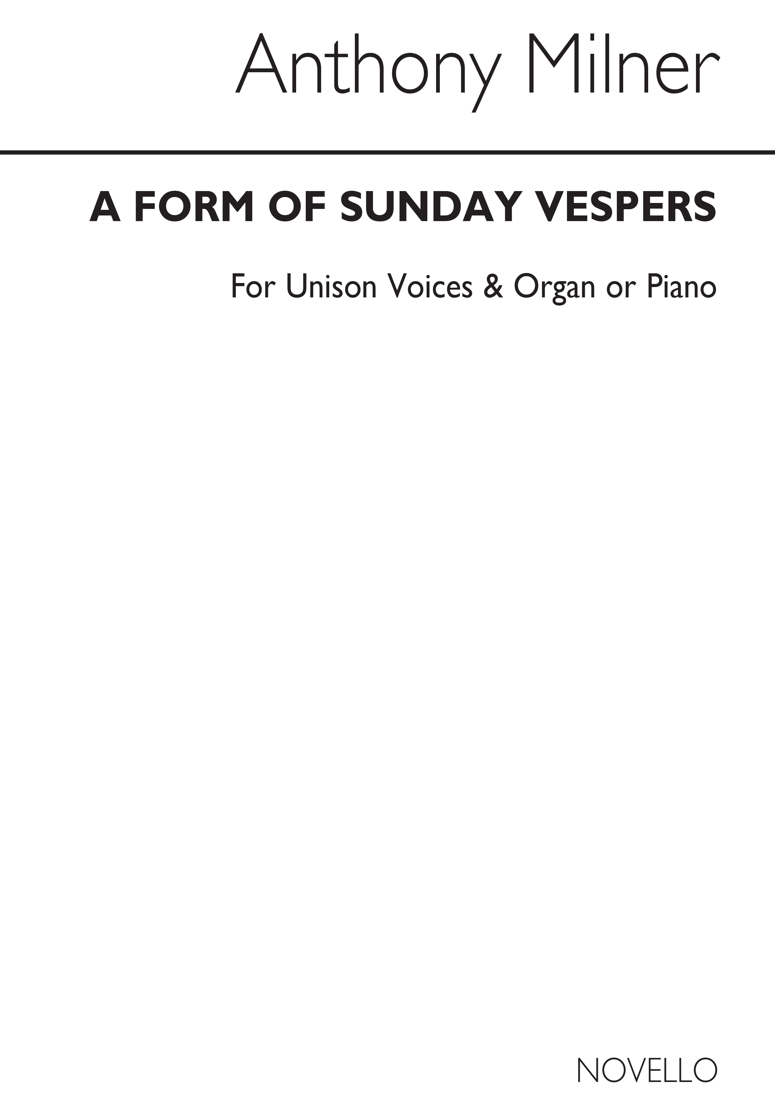 Anthony Milner: A Form Of Sunday Vespers (Organ Score)