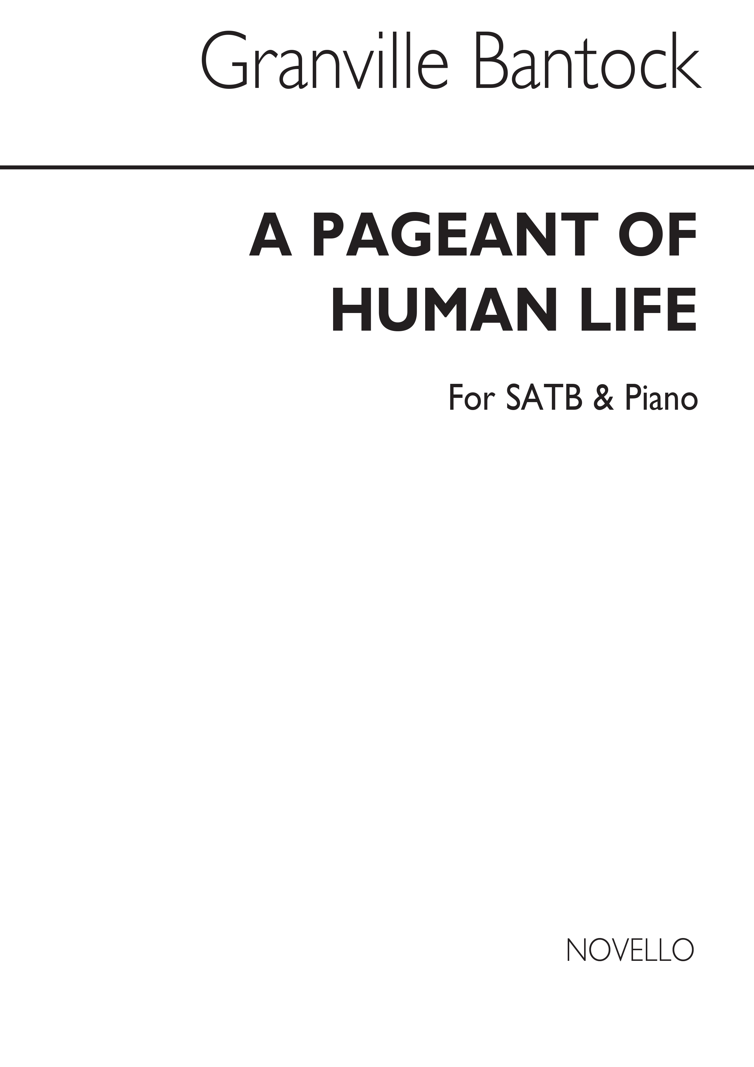 Bantock, G Pageant Of Human Life Vocal Score