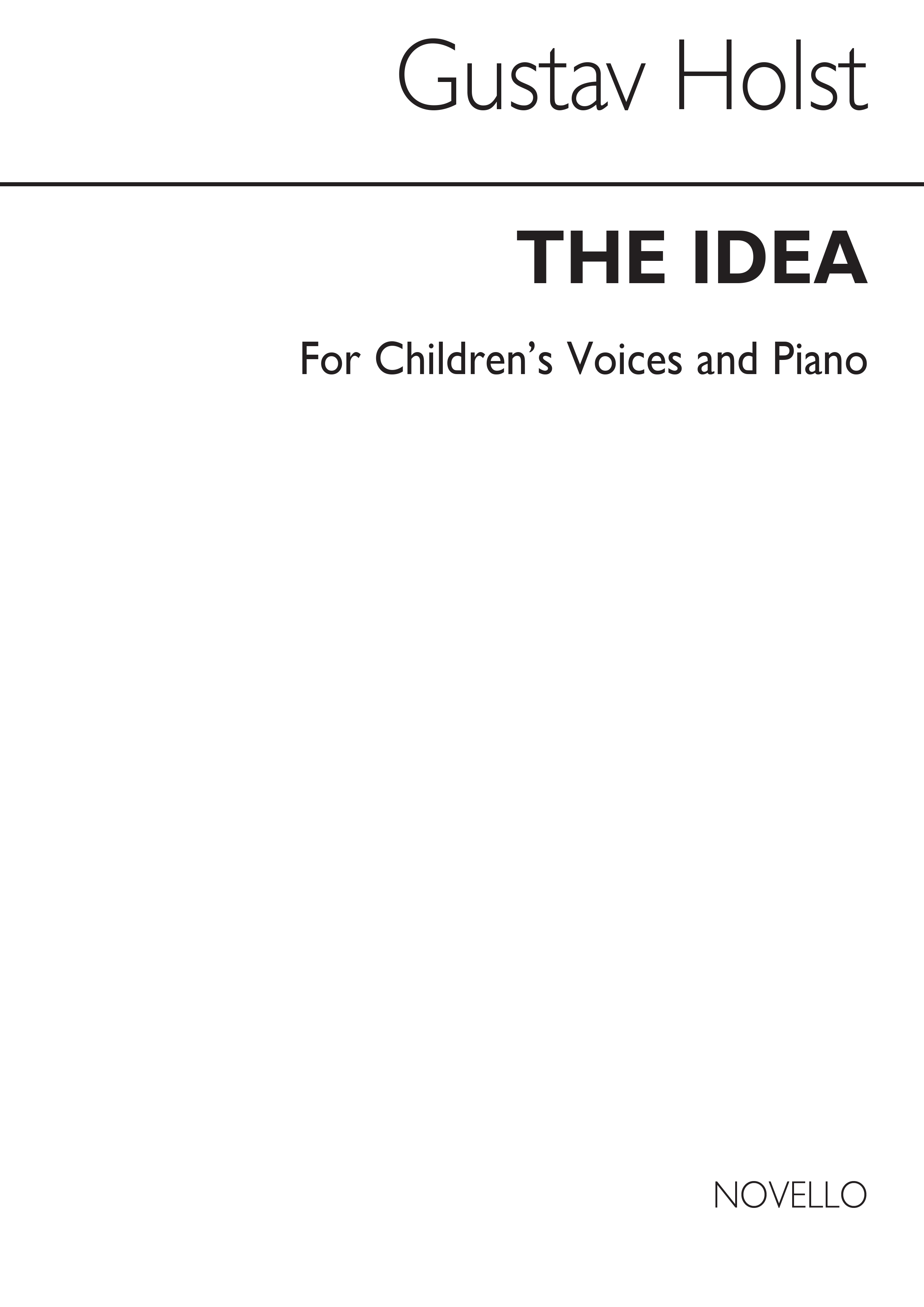 Holst, G The Idea-children's Voices And Piano