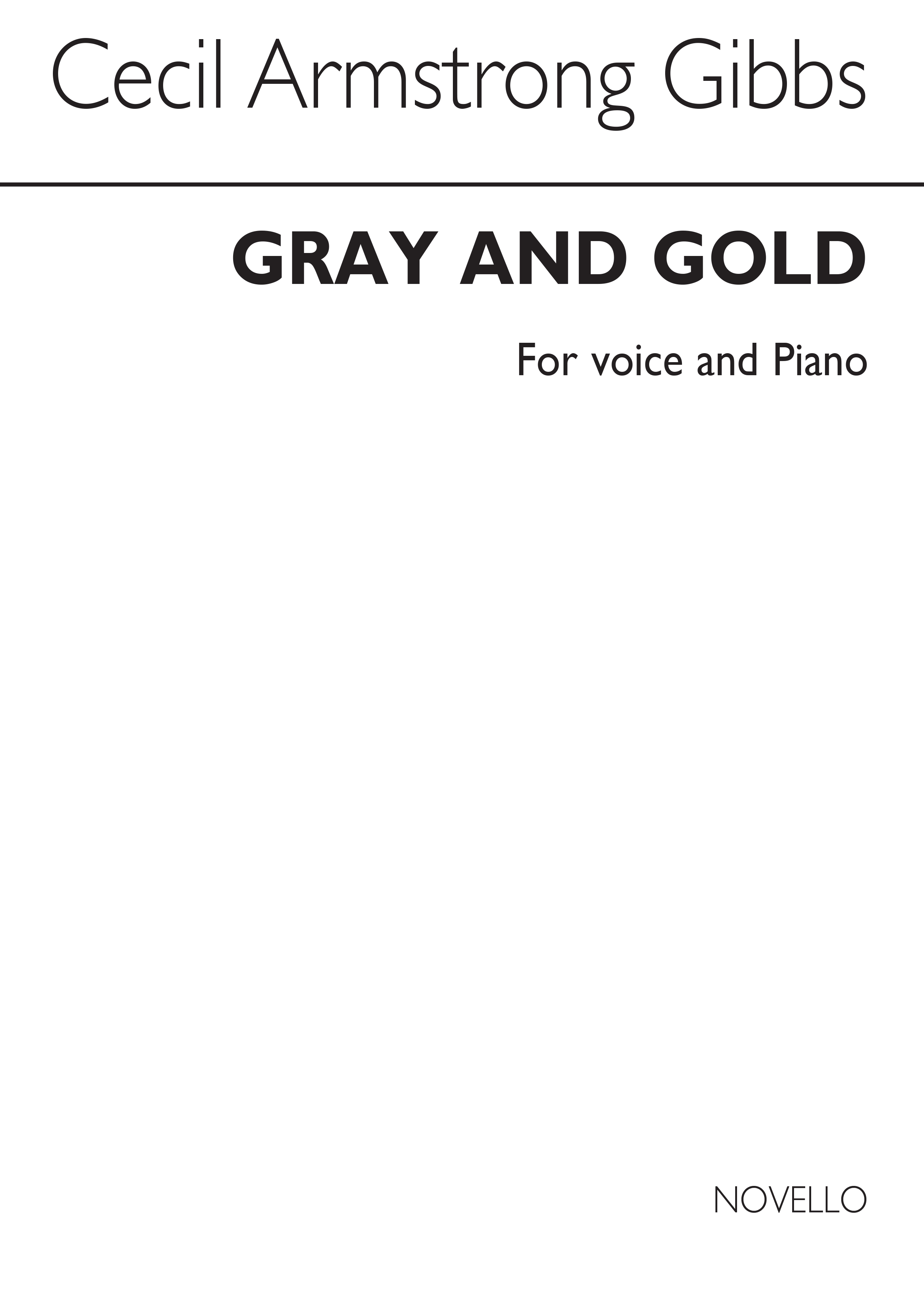 Armstrong Gibbs Gray And Gold Voice/Piano