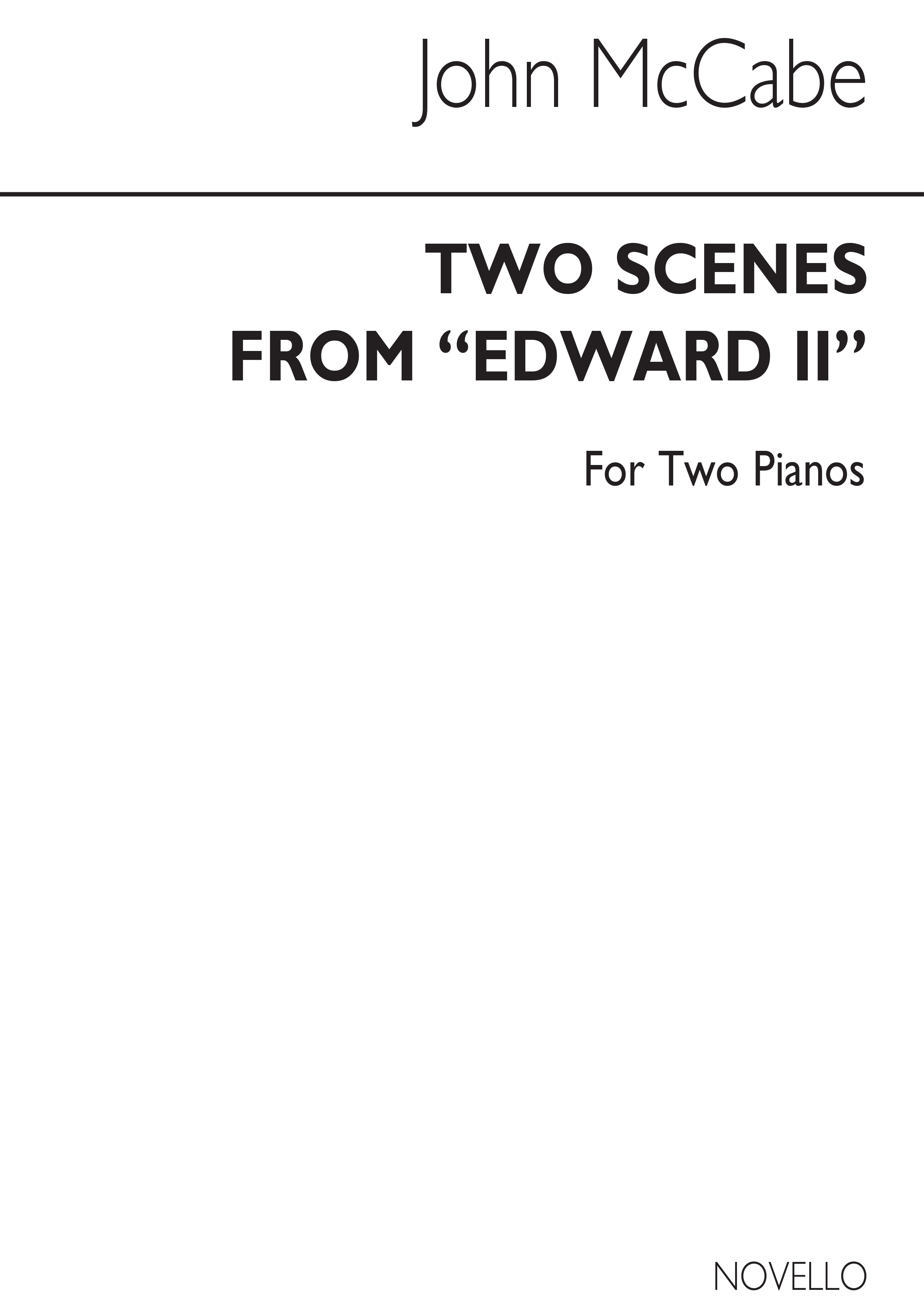 John McCabe: Two Scenes From Edward II (Two Pianos)