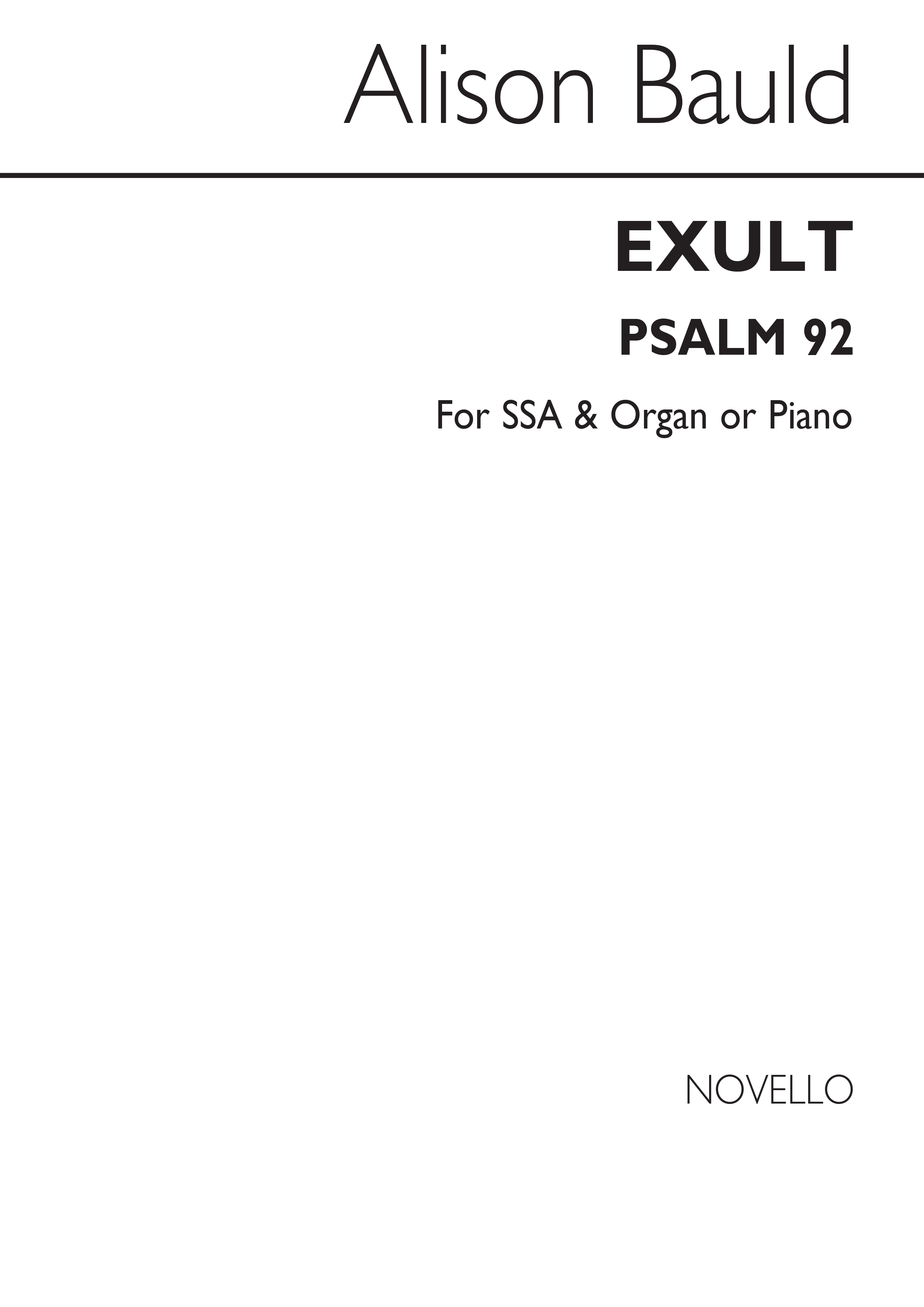Alison Bauld: Exult (Psalm 92)-SSA/Organ