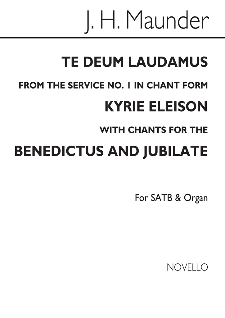 John Henry Maunder: Te Deum (Chant Form) From Service No.1 Satb/Org (See Text)