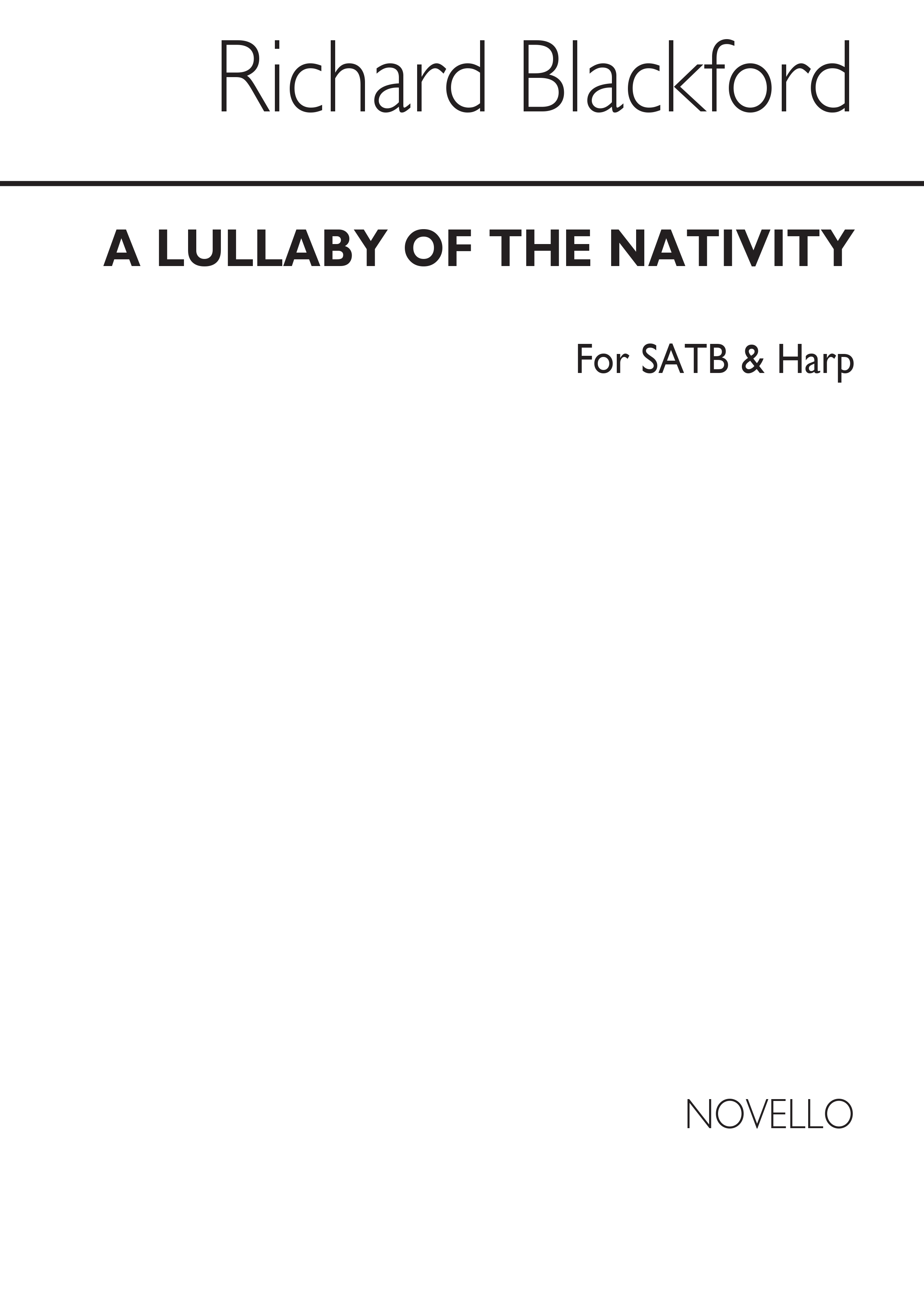 Richard Blackford: A Lullaby of The Nativity SATB HARP