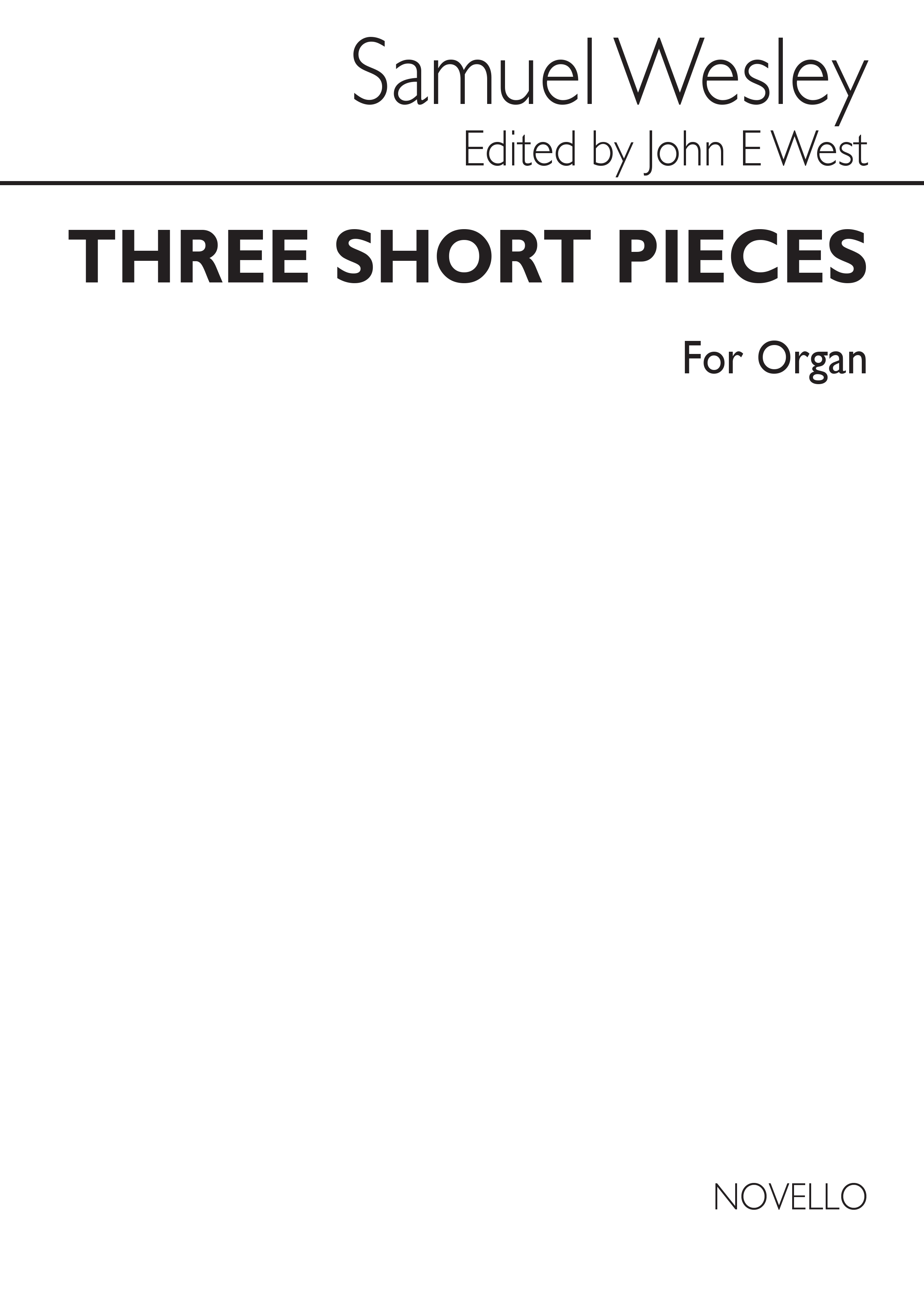 Samuel Wesley: Three Short Pieces (Organ)