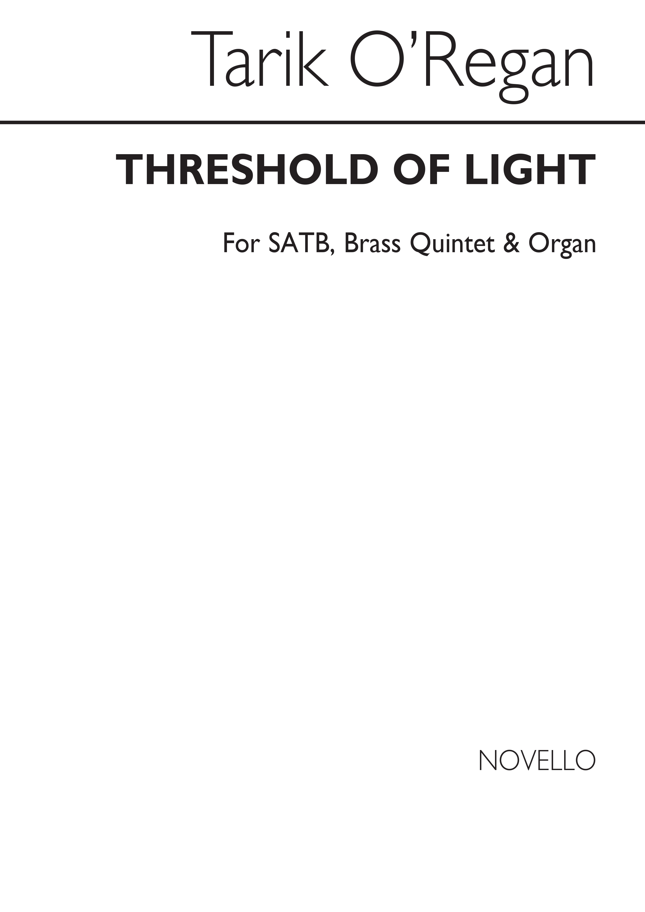 Tarik O'Regan: Threshold Of Light (Vocal Score)