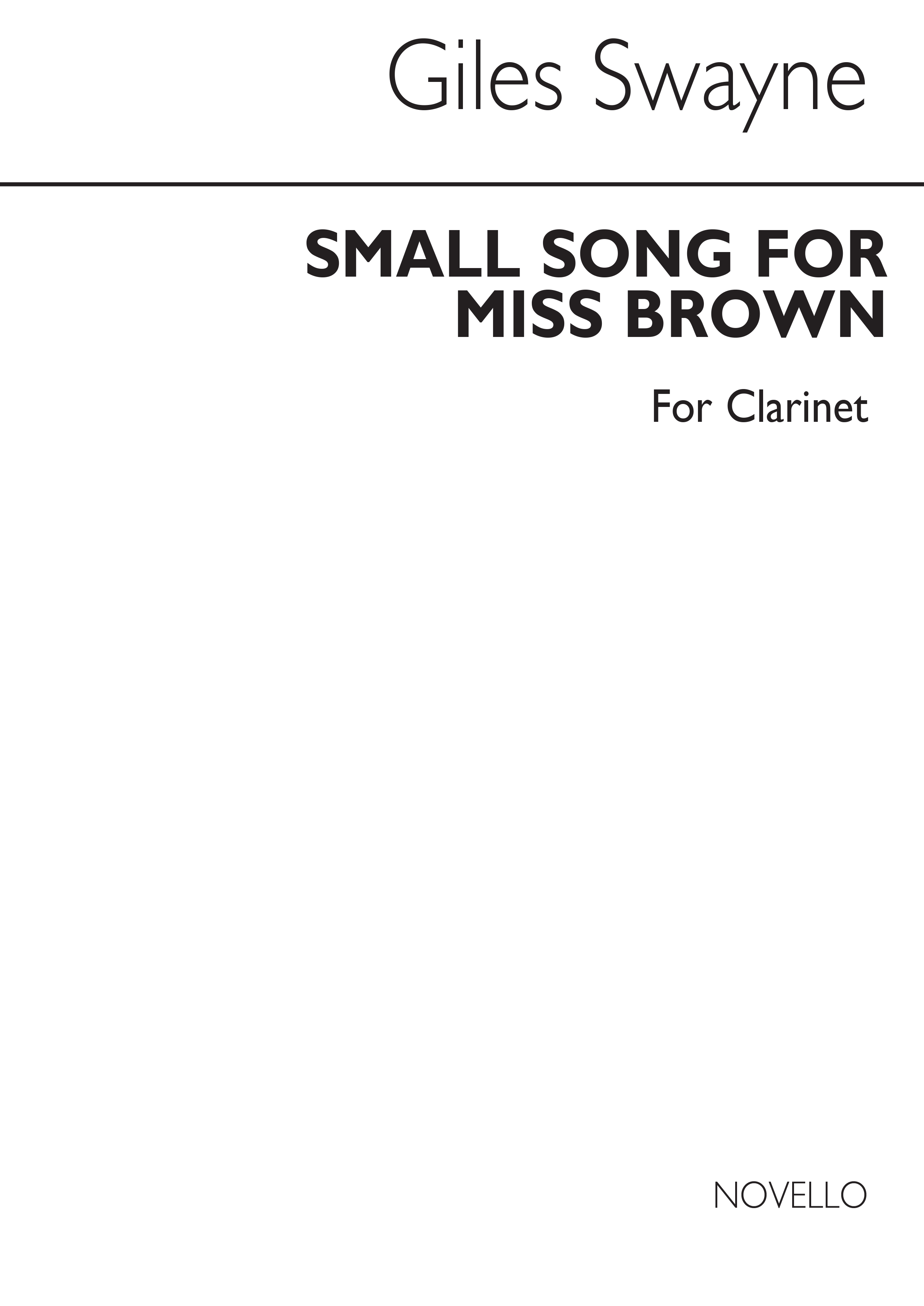 Giles Swayne: A Small Song For Miss Brown
