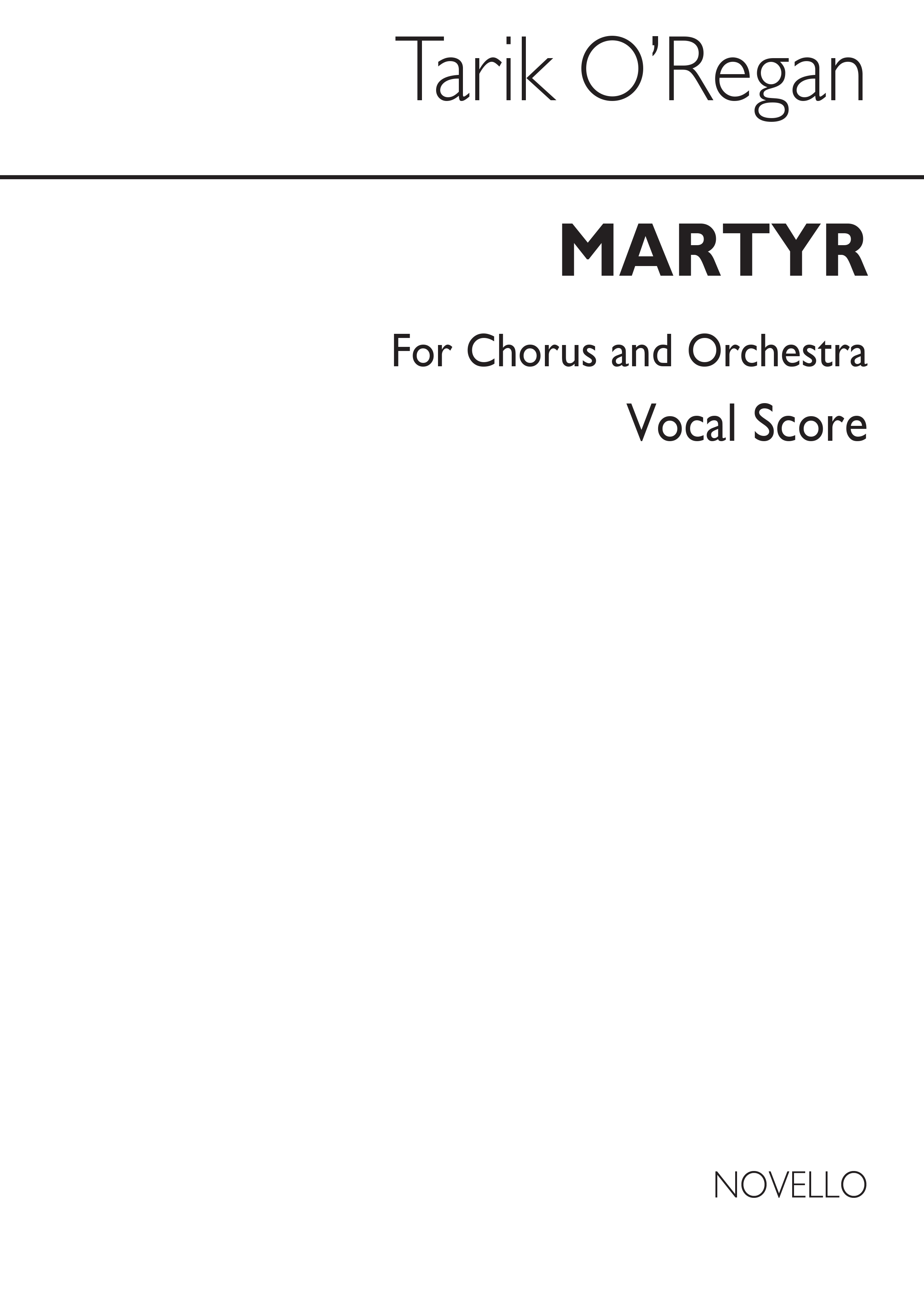 Tarik O'Regan: Martyr (Vocal Score)
