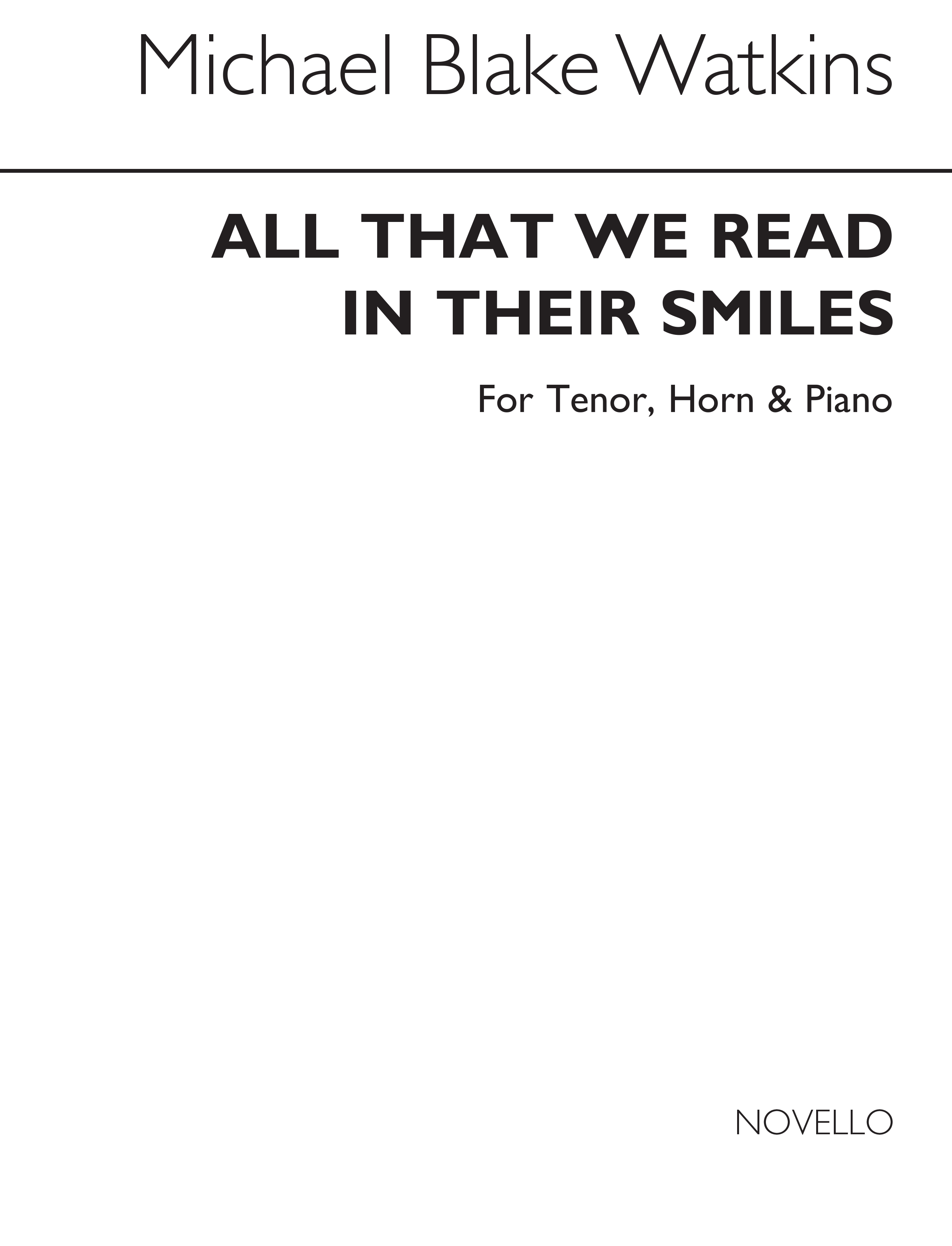 Michael Blake Watkins: All That We Read In Their Smiles