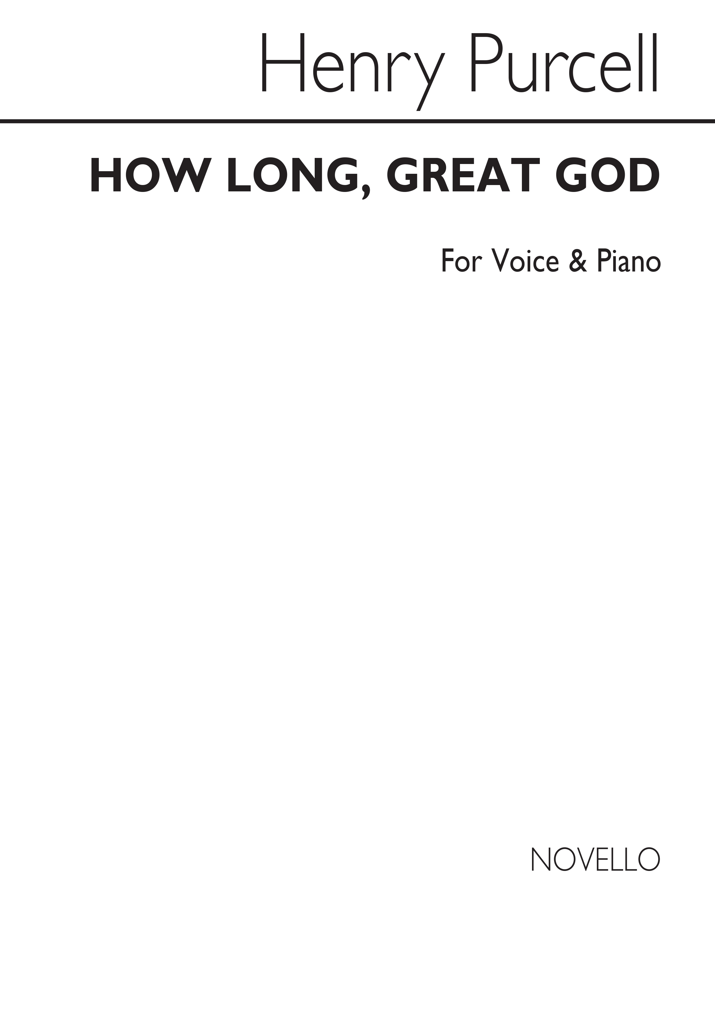 Henry Purcell: How Long Great God