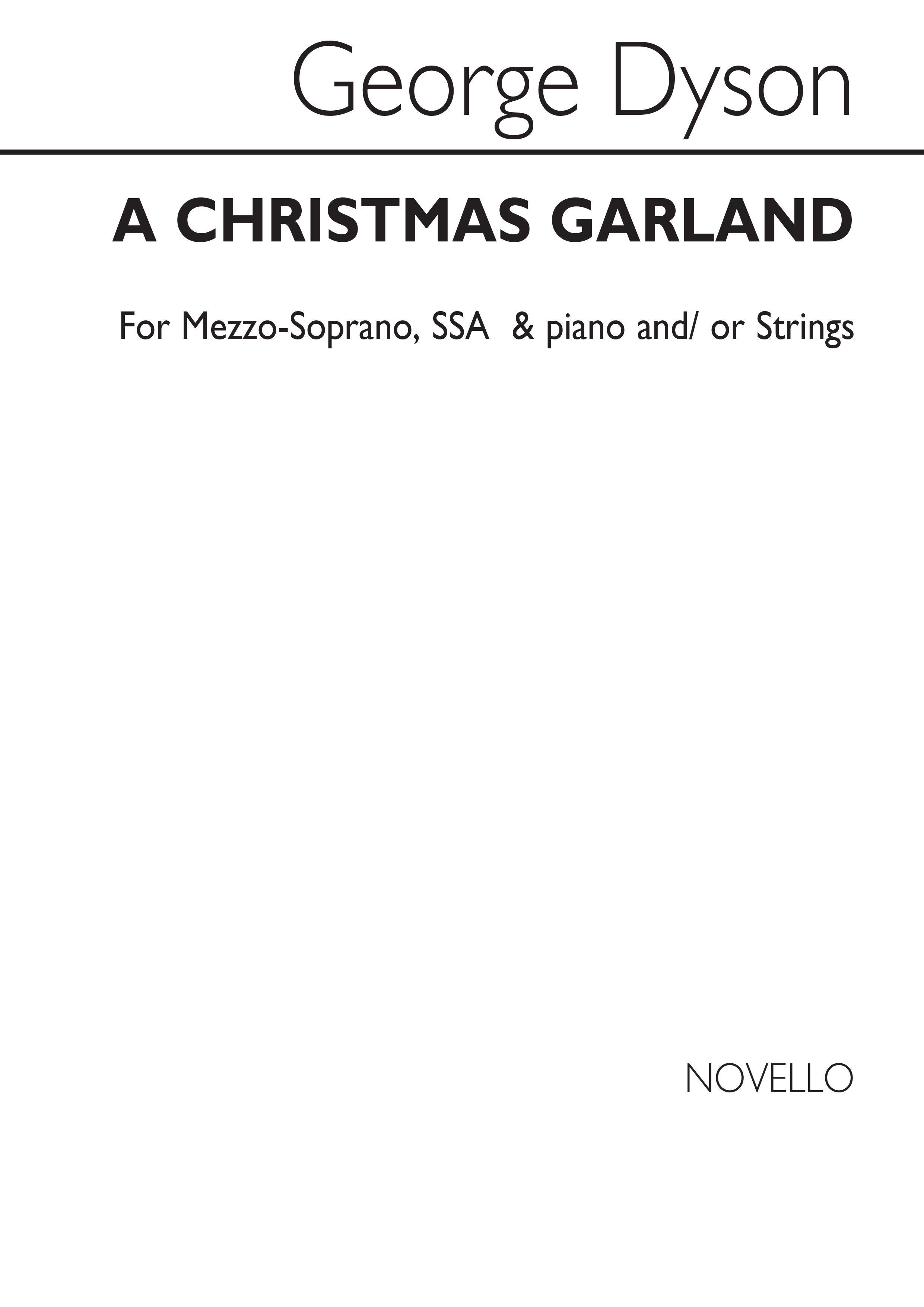 George Dyson: Christmas Garland (Mezzo/SSA/Piano)