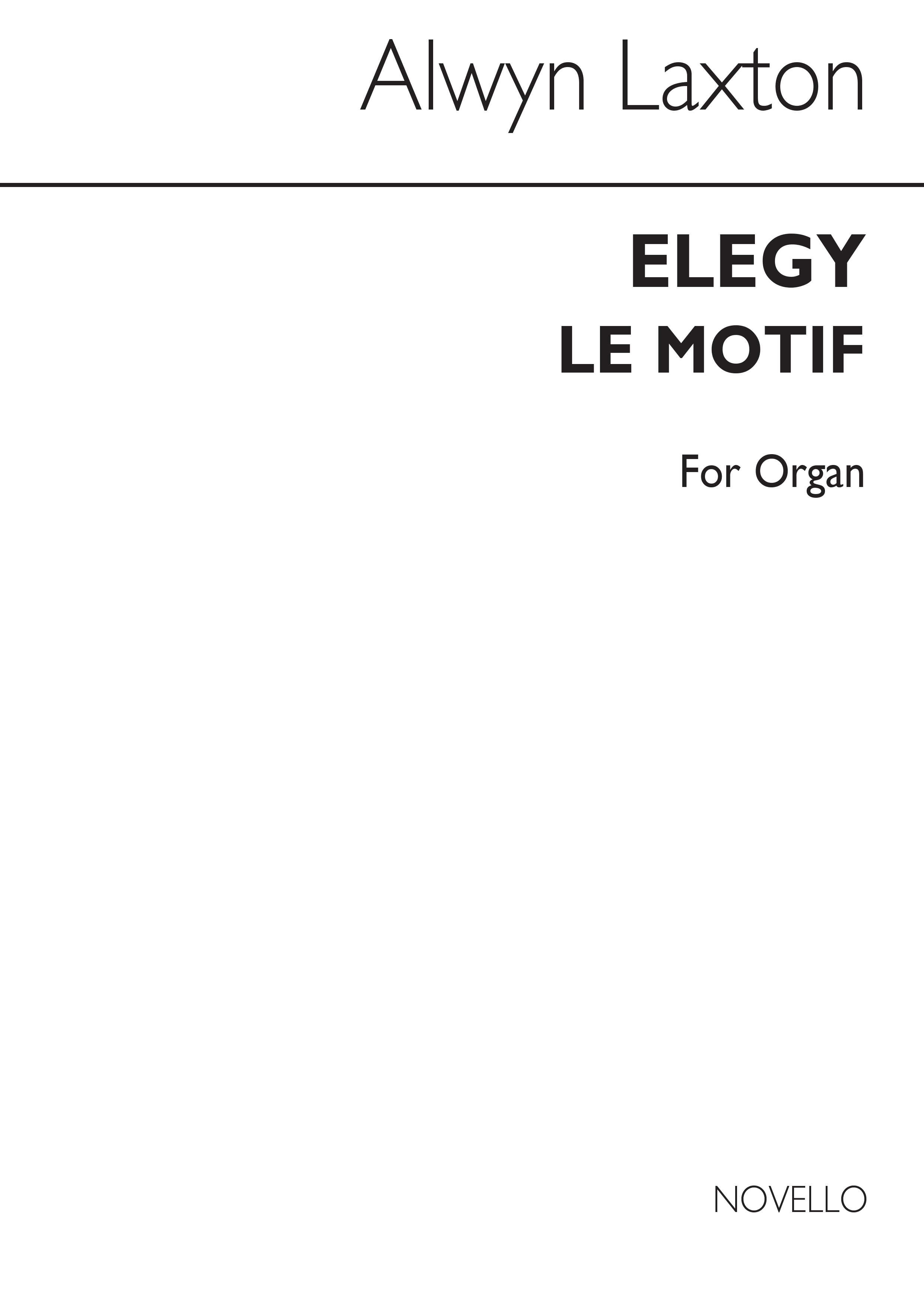 Alwyn Laxton: Elegy And 'Le Motif'
