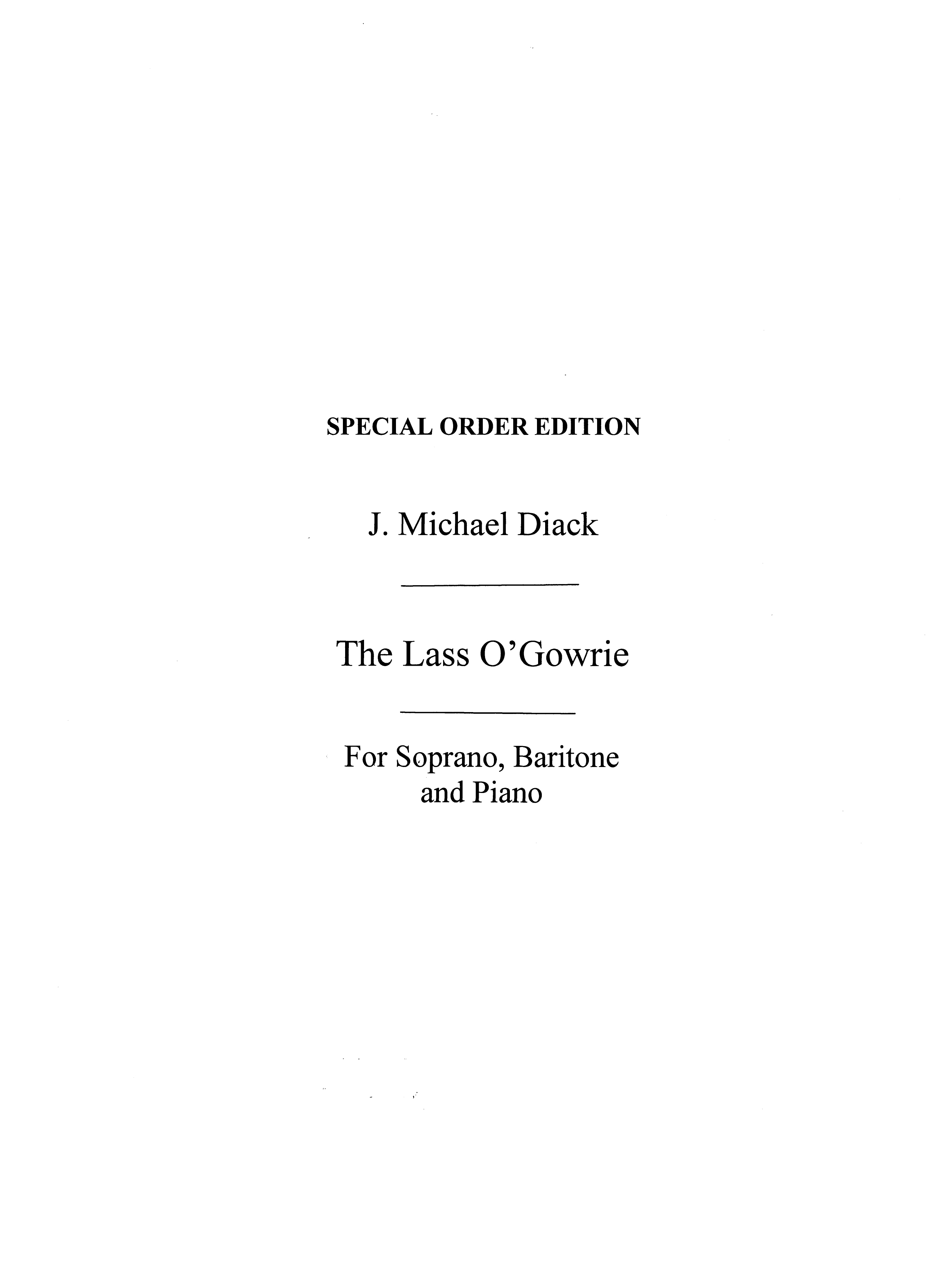 J. Michael Diack: The Lass O' Gowrie Soprano/Baritone Duet/Piano