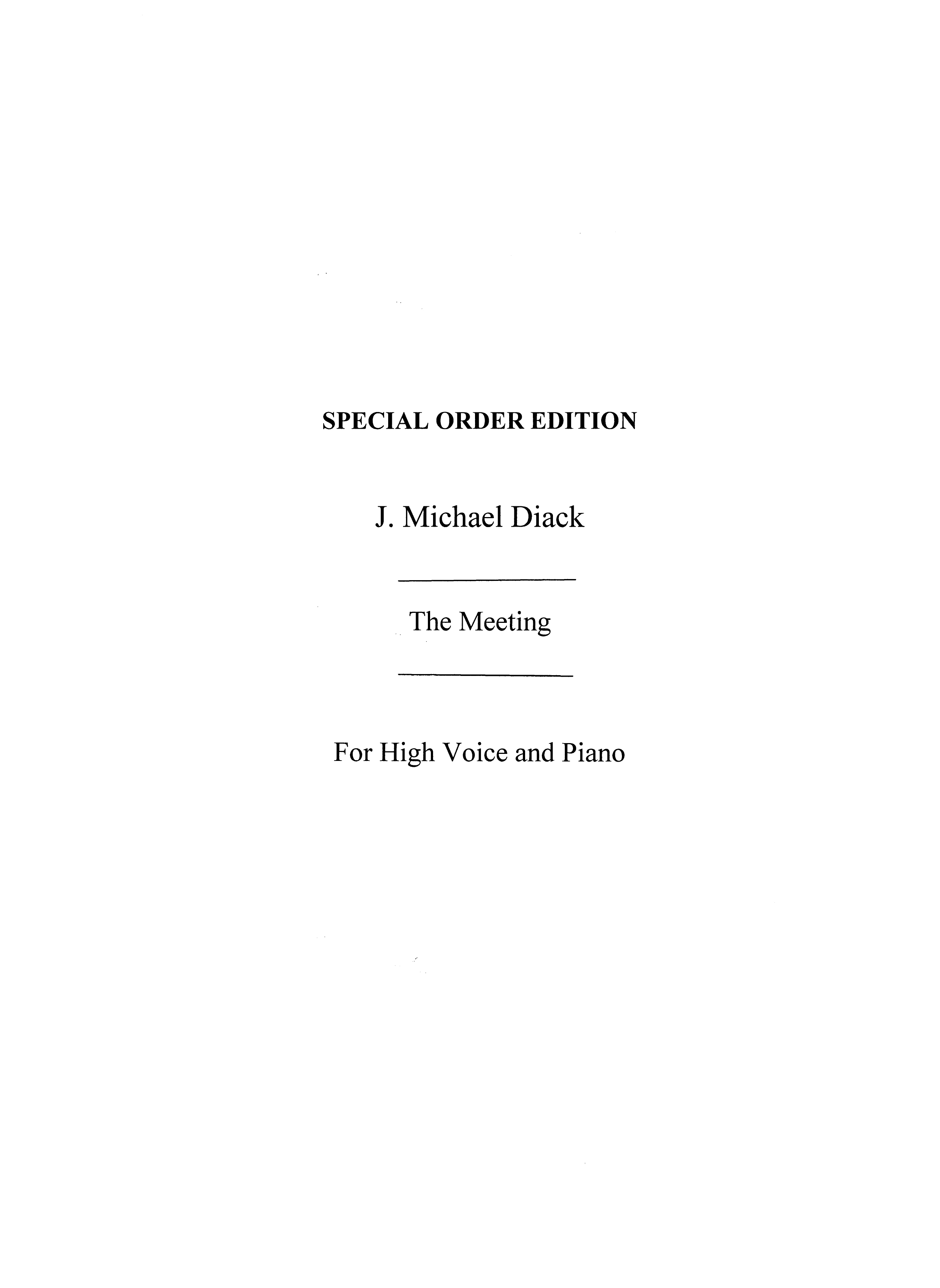 J. Michael Diack: The Meeting-high Voice/Piano