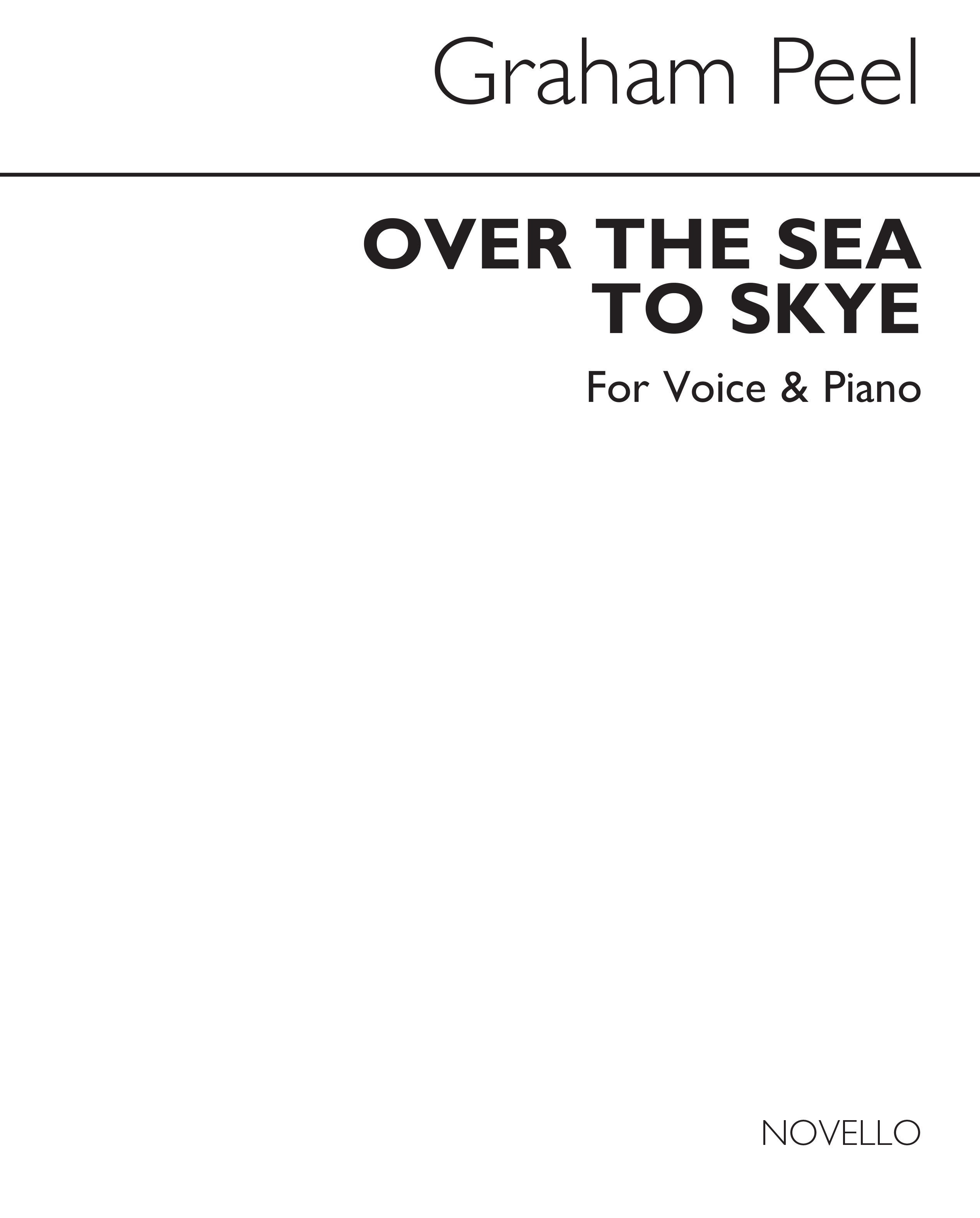 Graham Peel: Over The Sea To Skye-low Voice/Piano (Key B Flat)