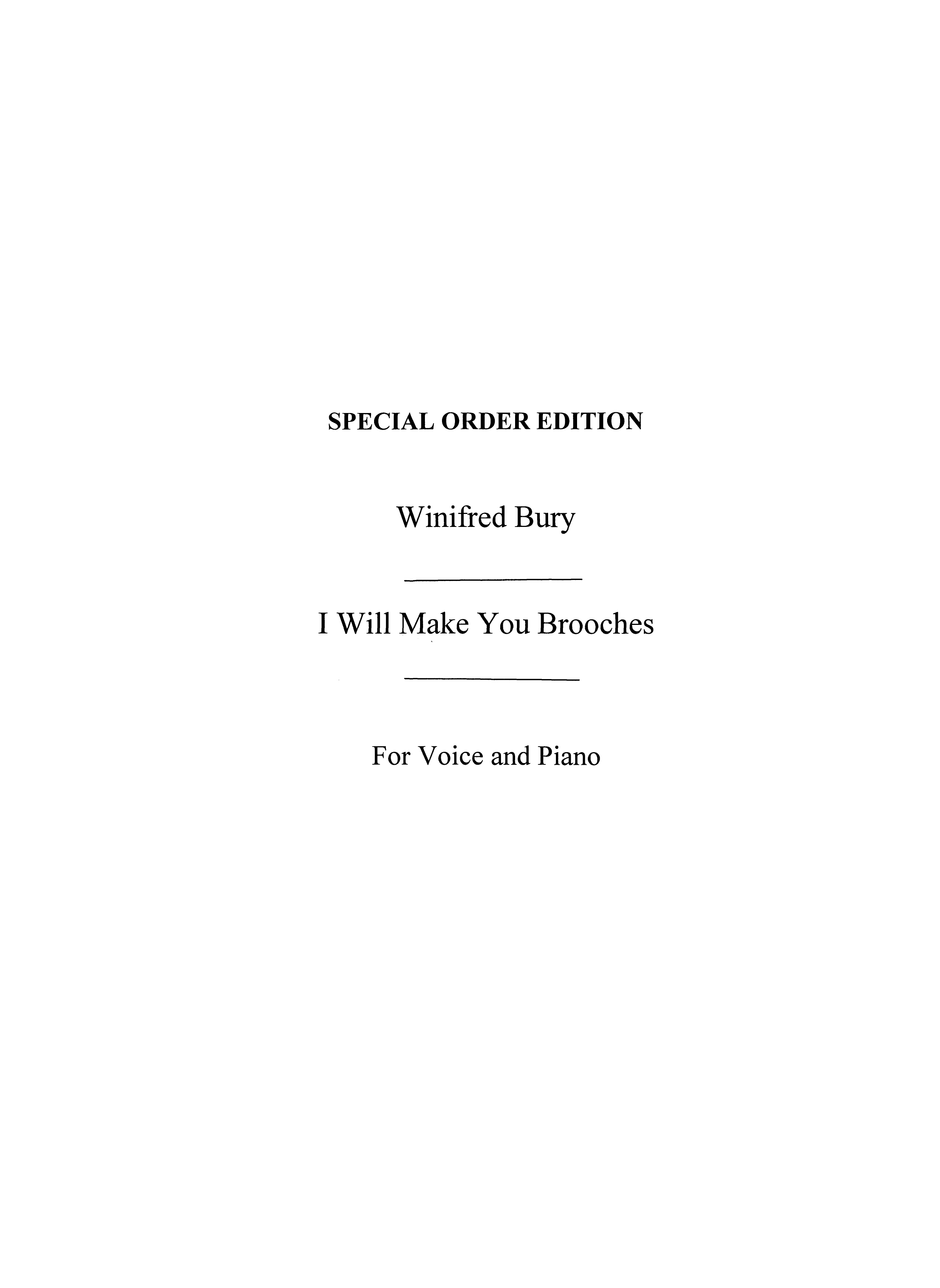 Winifred Bury: I Will Make You Brooches Voice/Piano