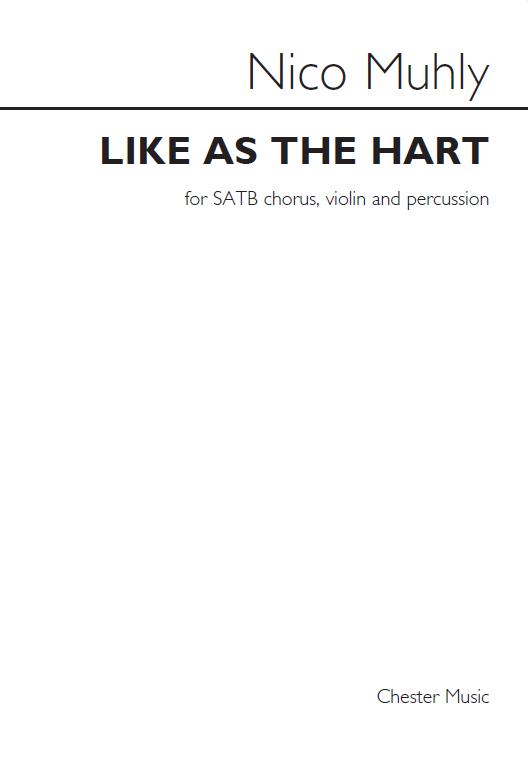 Nico Muhly: Like As The Hart