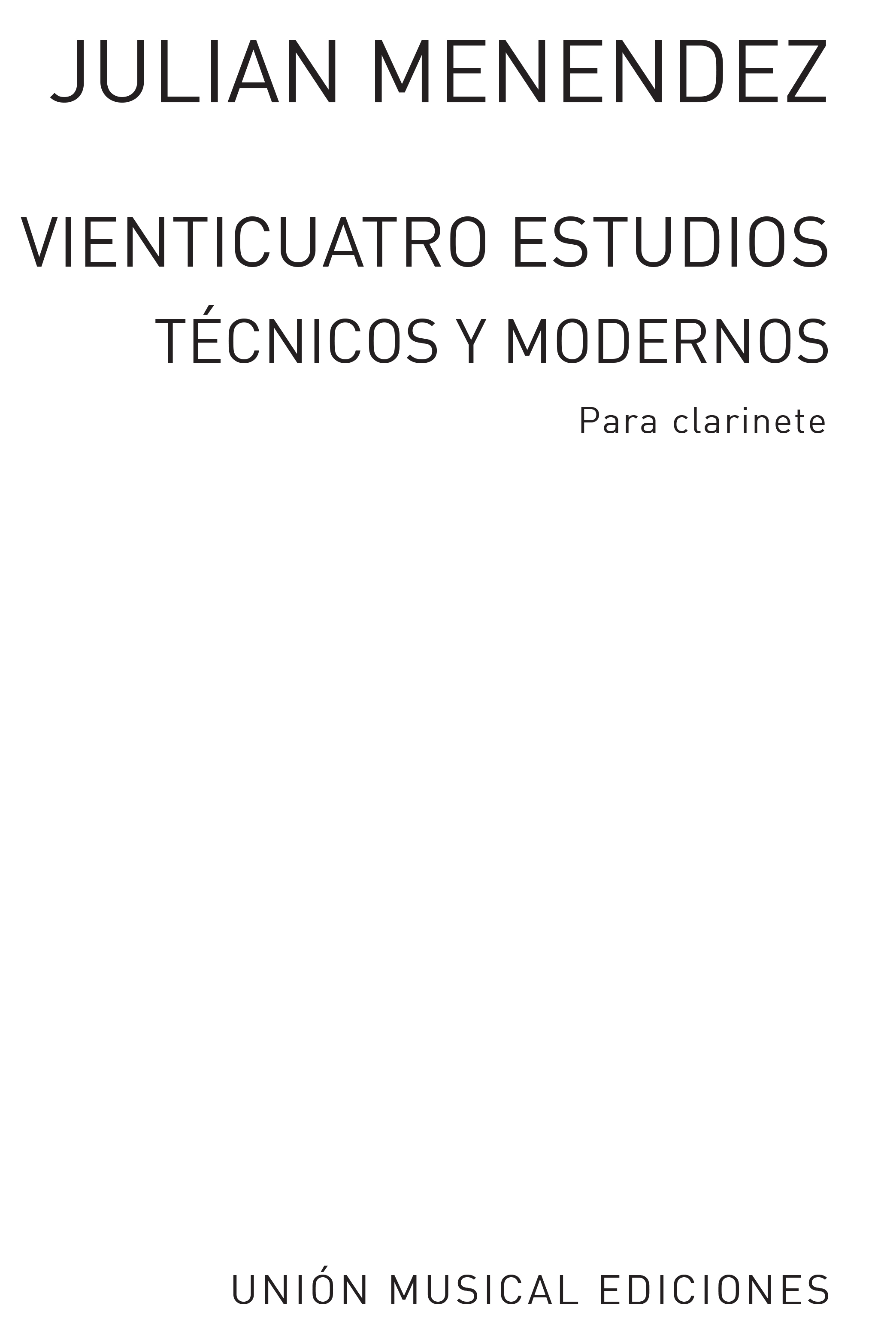 Menendez: Veinticuatro Estudios Tecnicos Clarinet