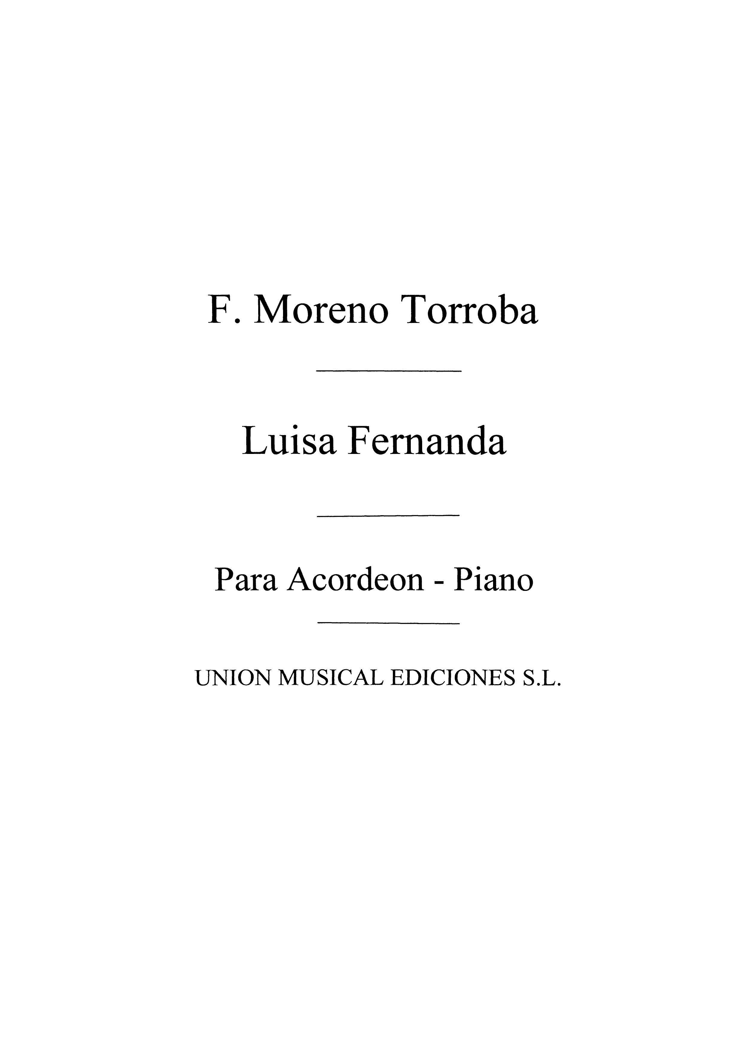 Moreno Torroba: Luisa Fernanda,(Biok) Seleccion for Accordion